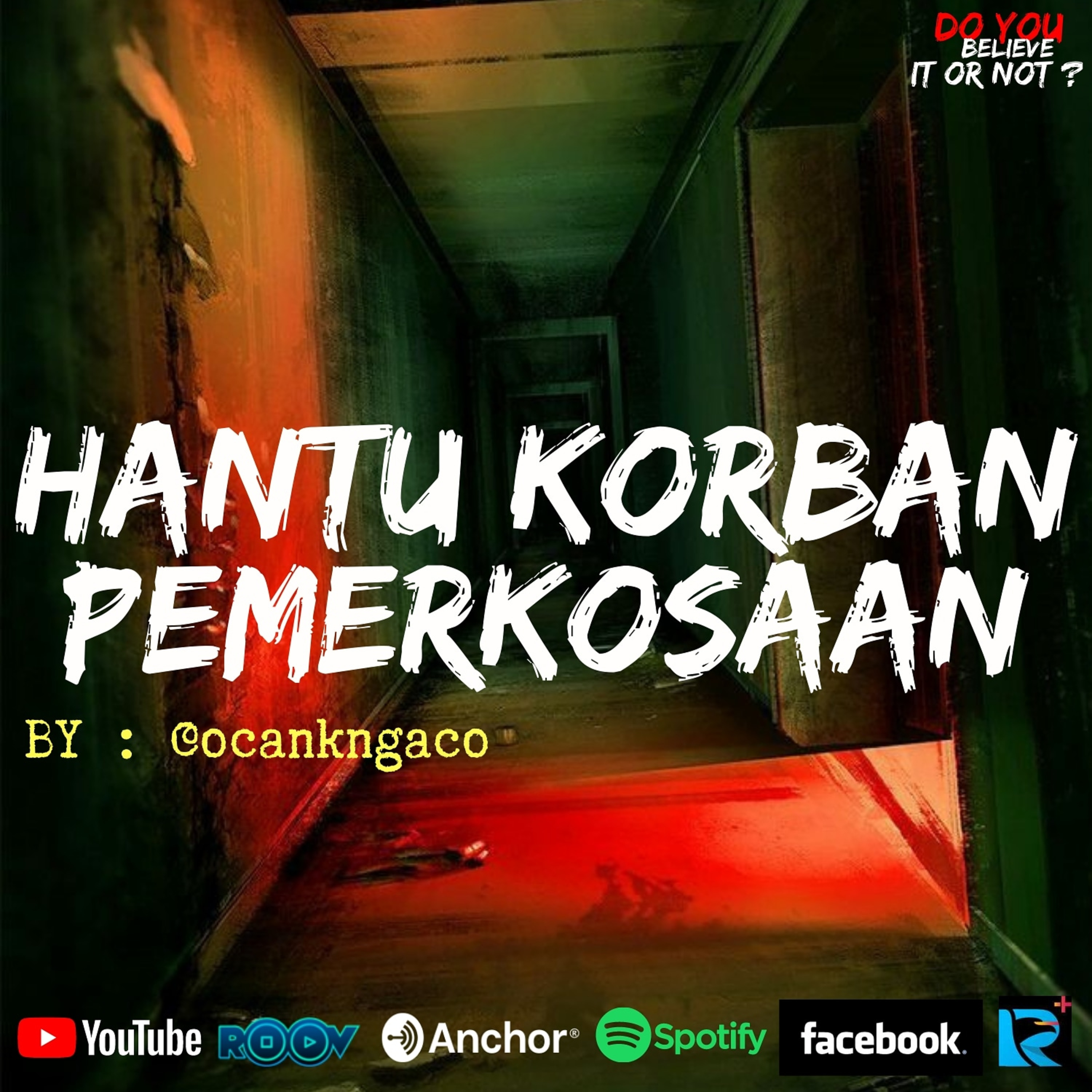 Ep.#68 HANTU KORBAN PEMERKOSAAN