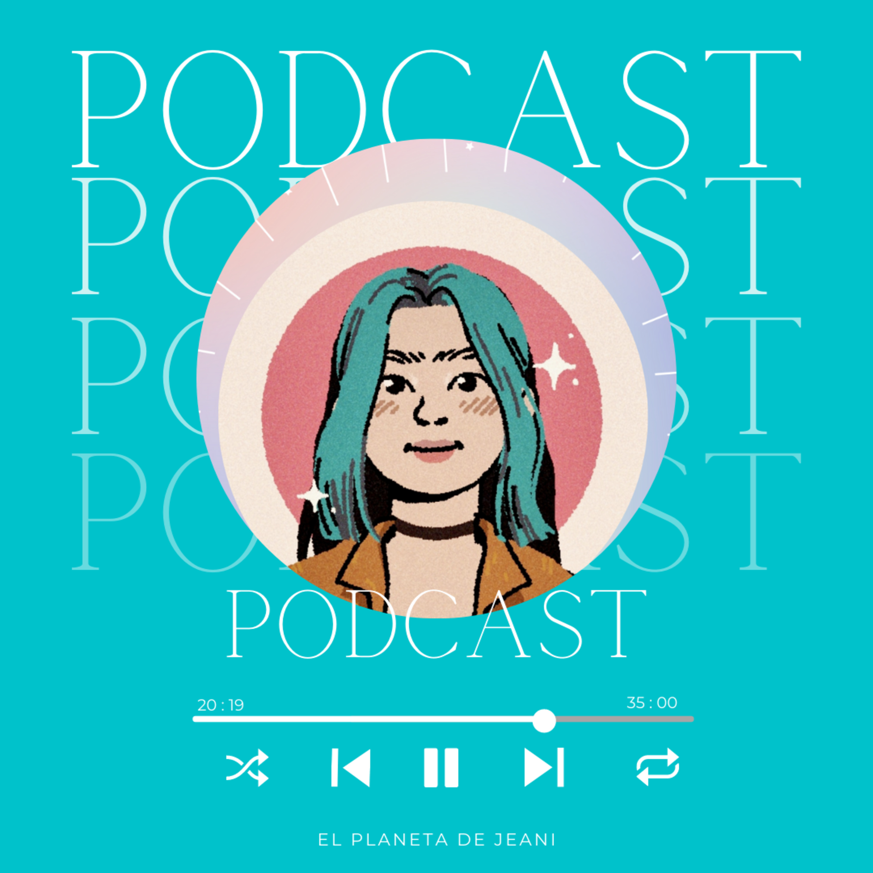 El podcast de Jeani