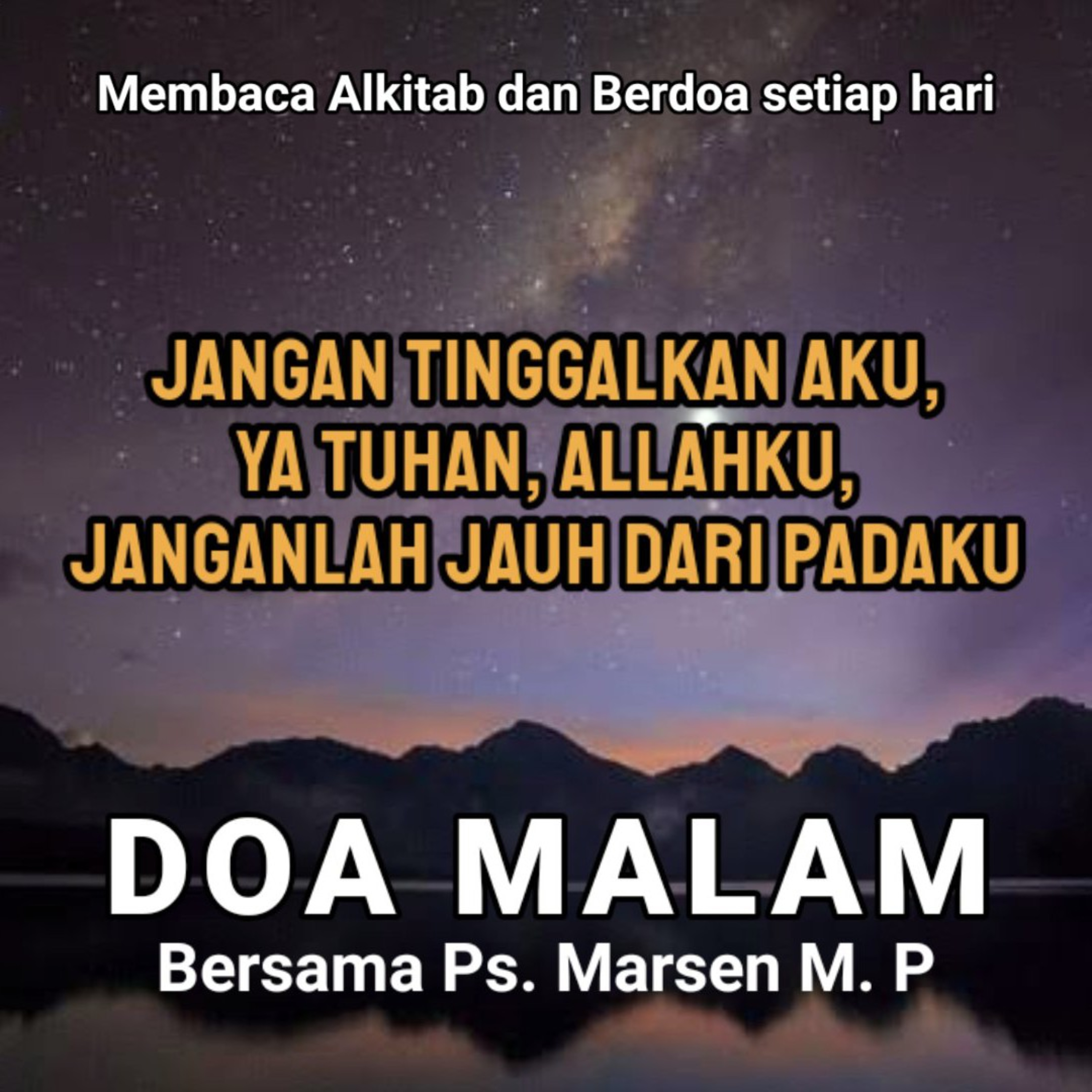 DOA MALAM - TUHAN TIDAK MENINGGALKA KITA | Doa sebelum tidur episode artwork