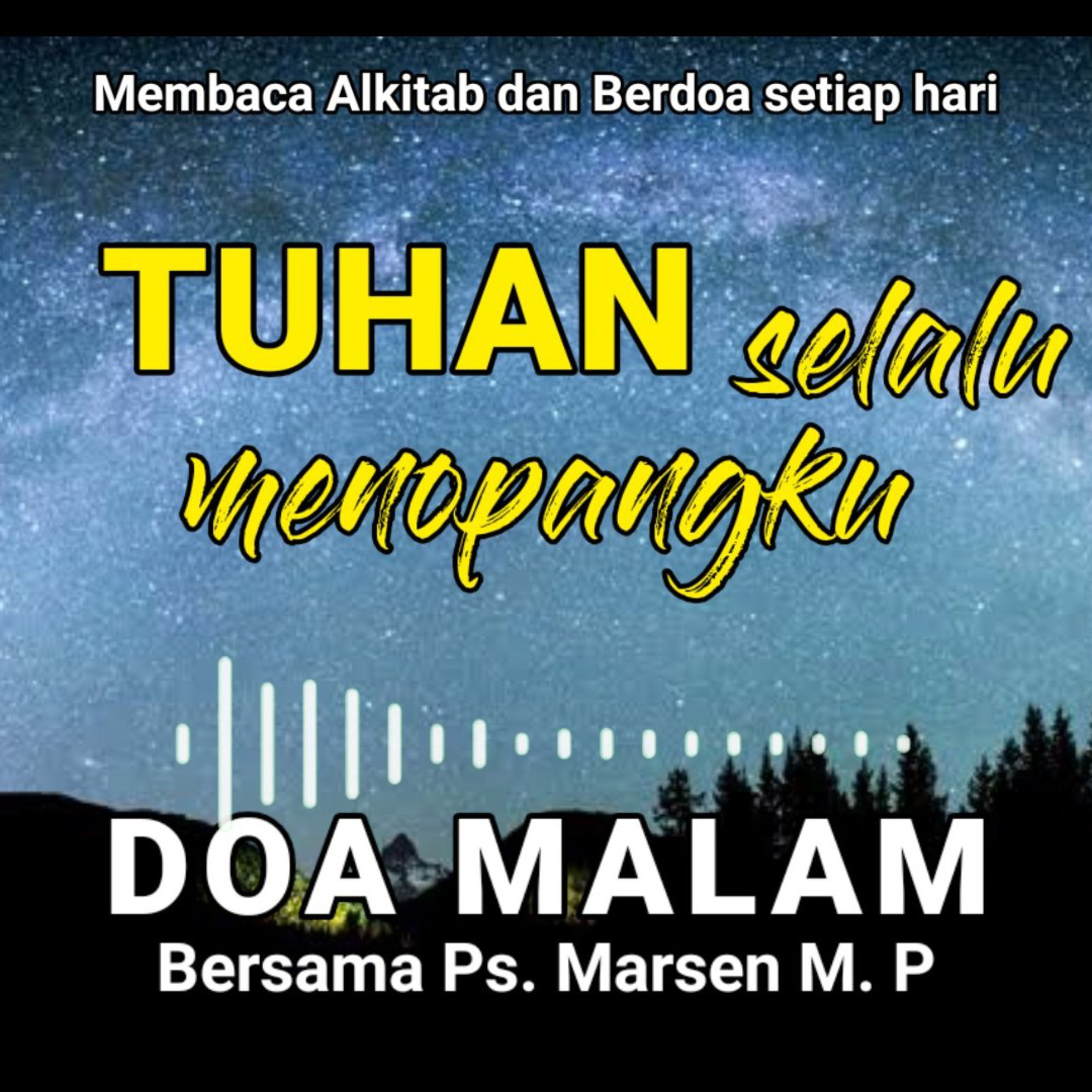 DOA MALAM - TUHAN SELALU MENOPANGKU | Doa sebelum tidur episode artwork