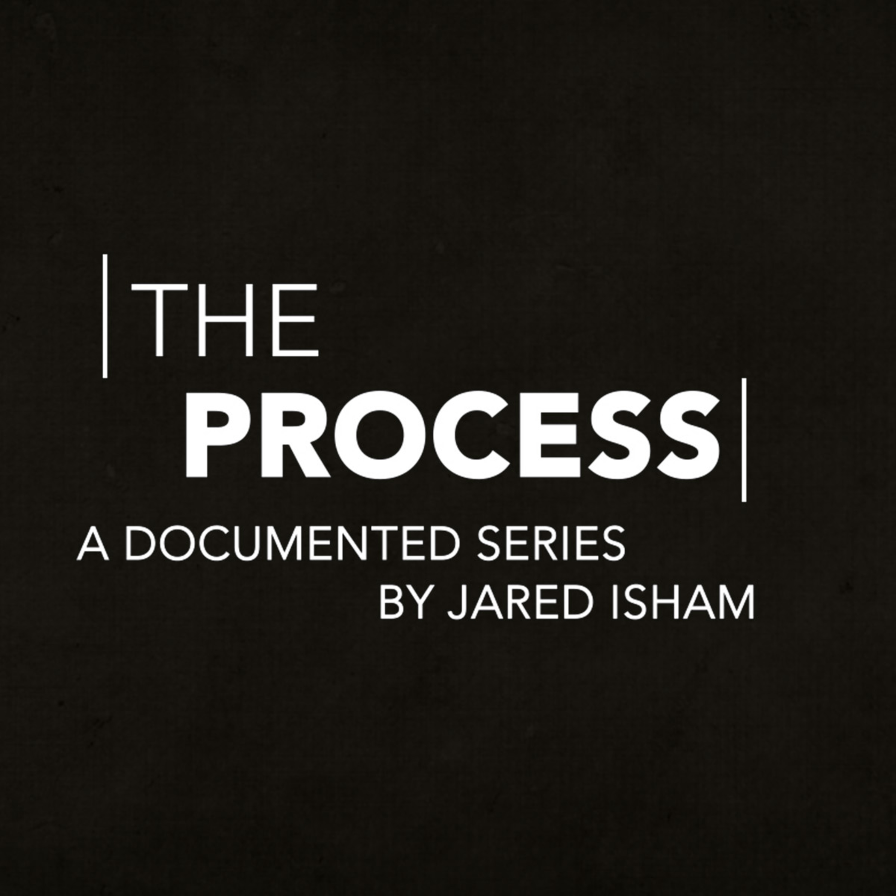 How to become a better creative [The Process - Season 1] episode artwork
