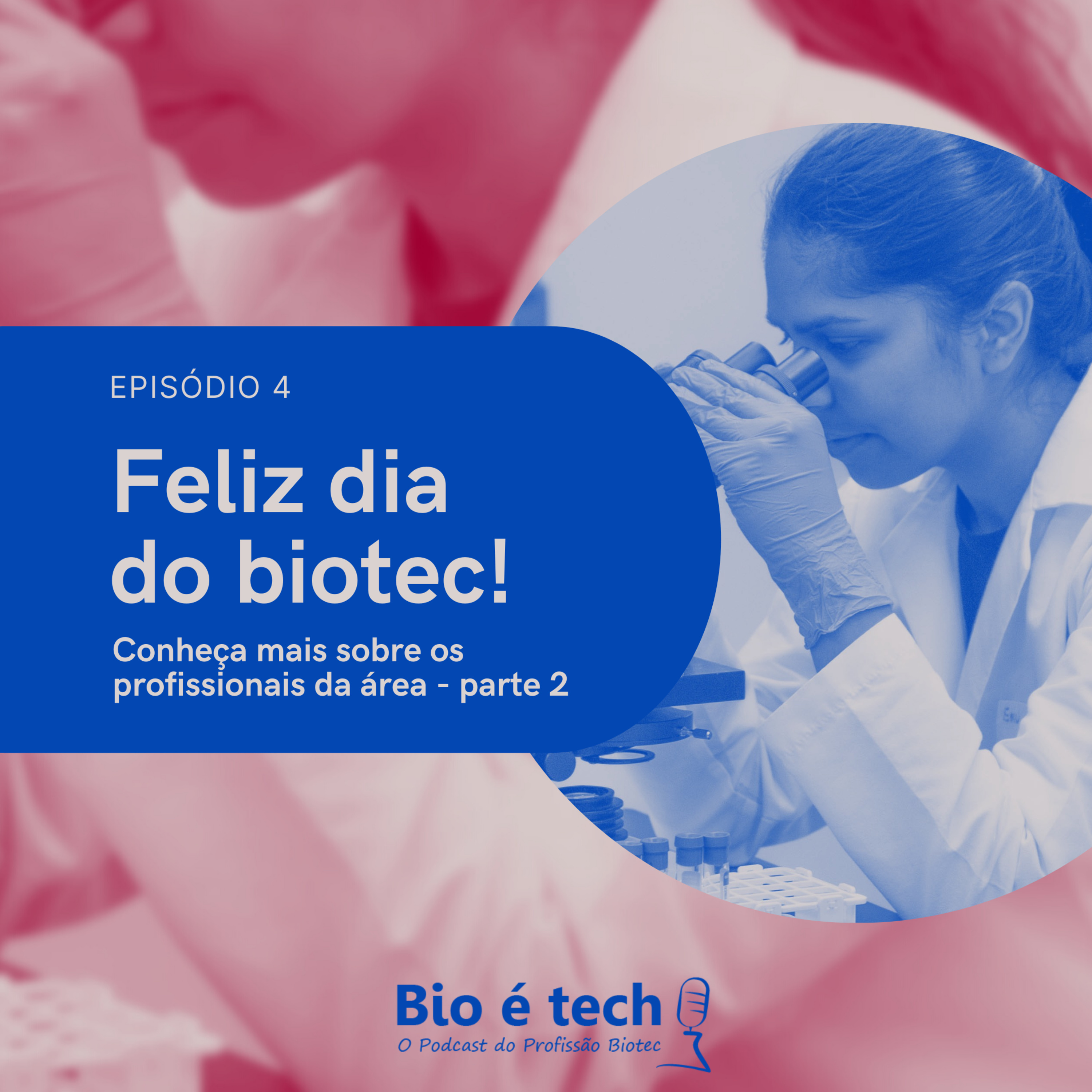 Bio é Tech!