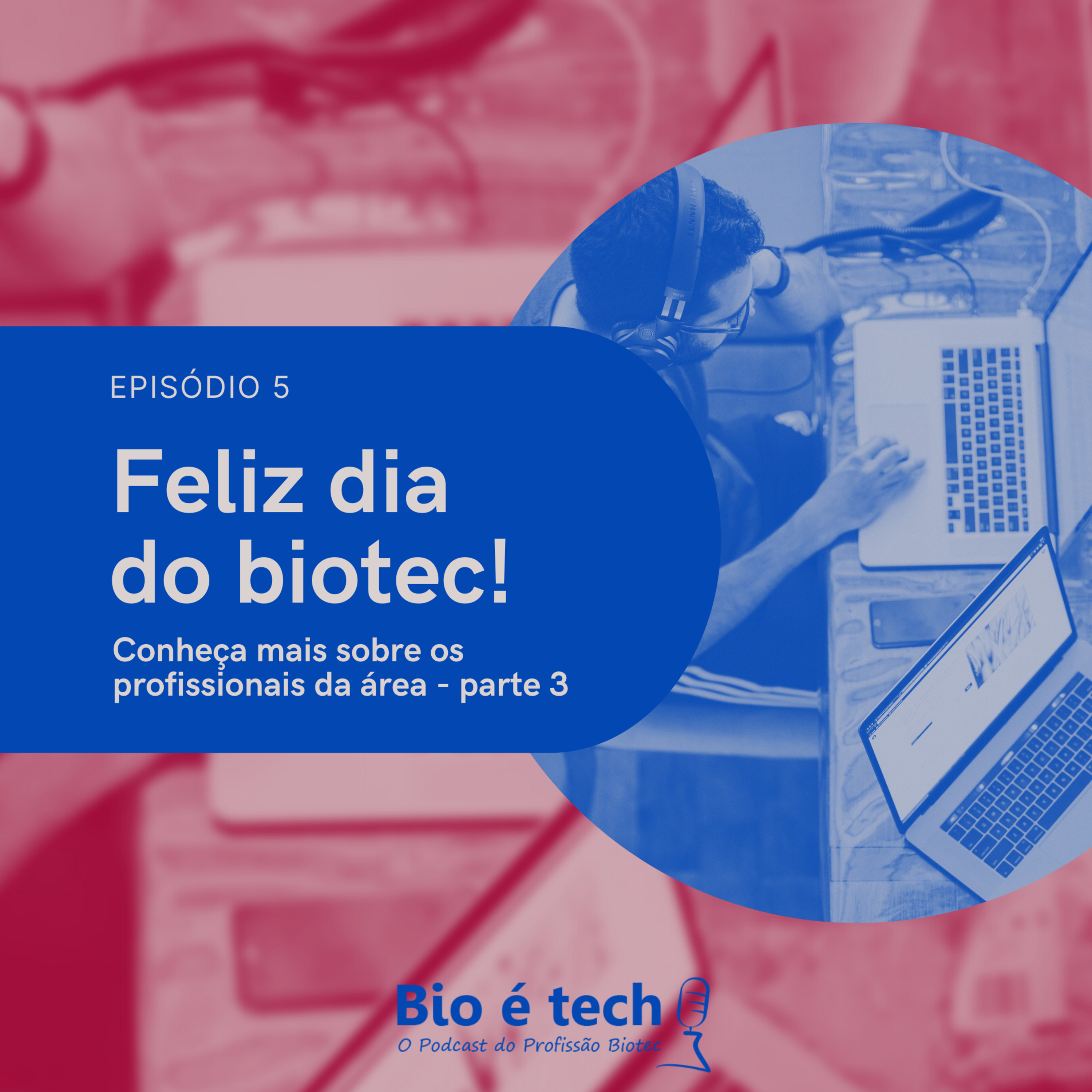 Bio é Tech!
