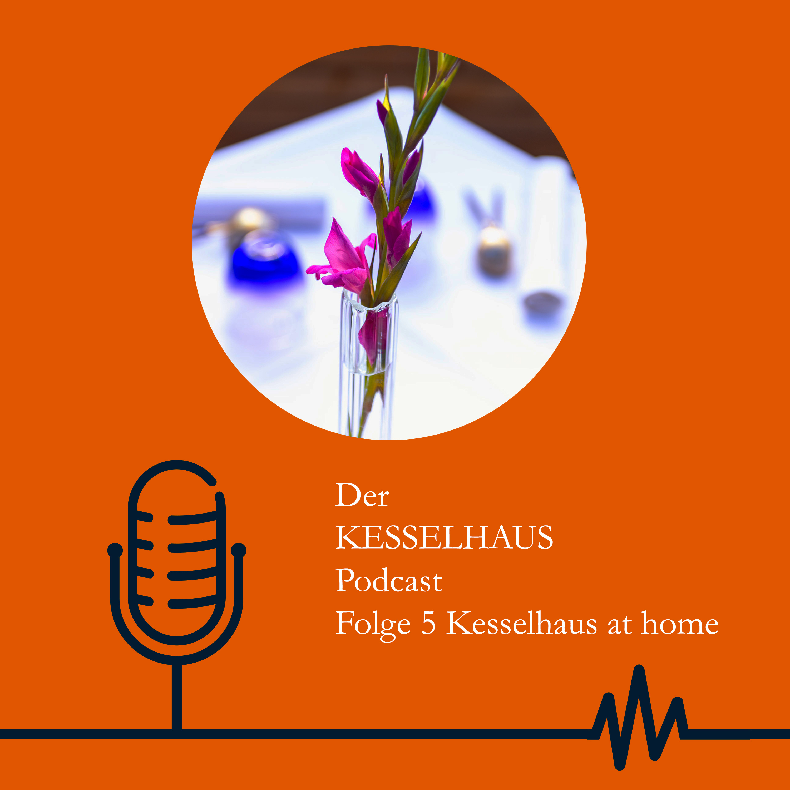Der Kesselhaus Podcast - Folge 5 - Kesselhaus at home episode artwork