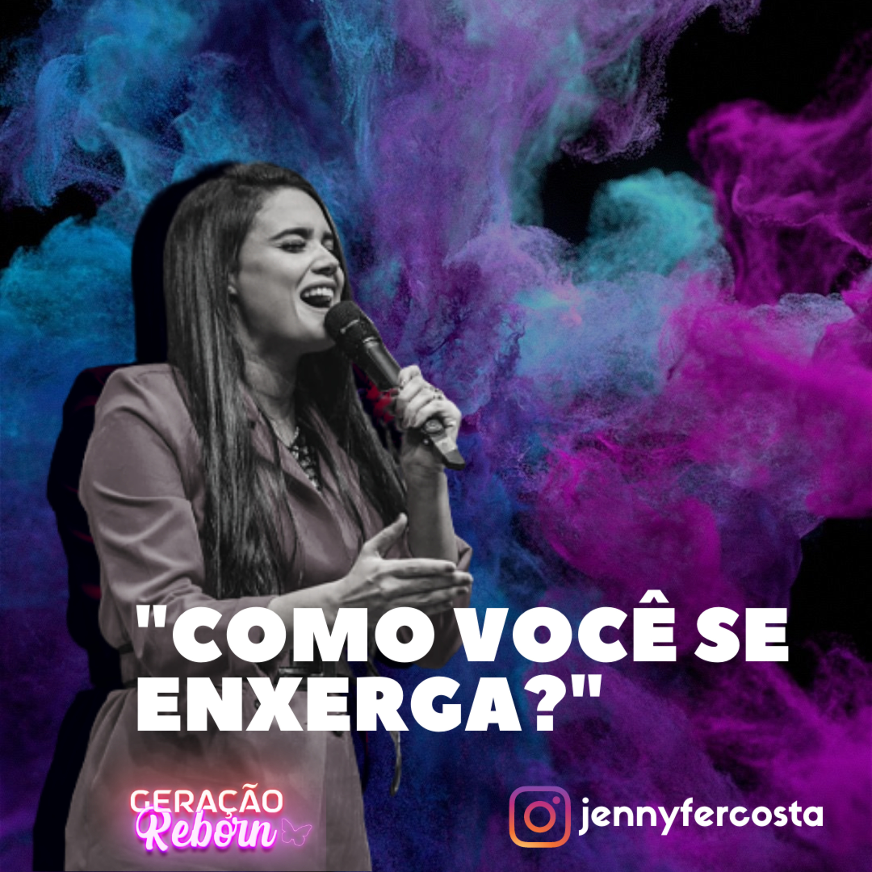 Geração Reborn - Jennyfer Costa