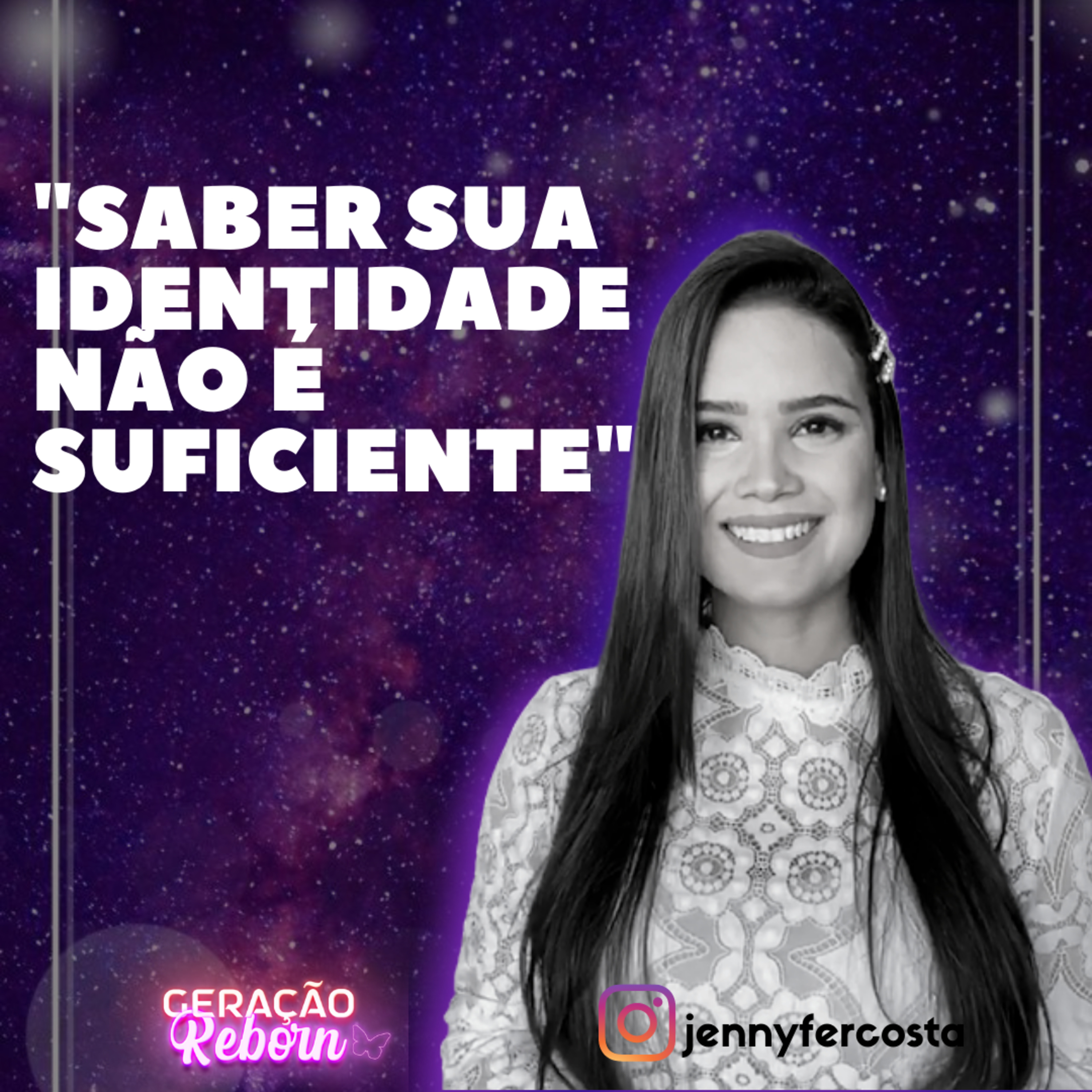 Geração Reborn - Jennyfer Costa