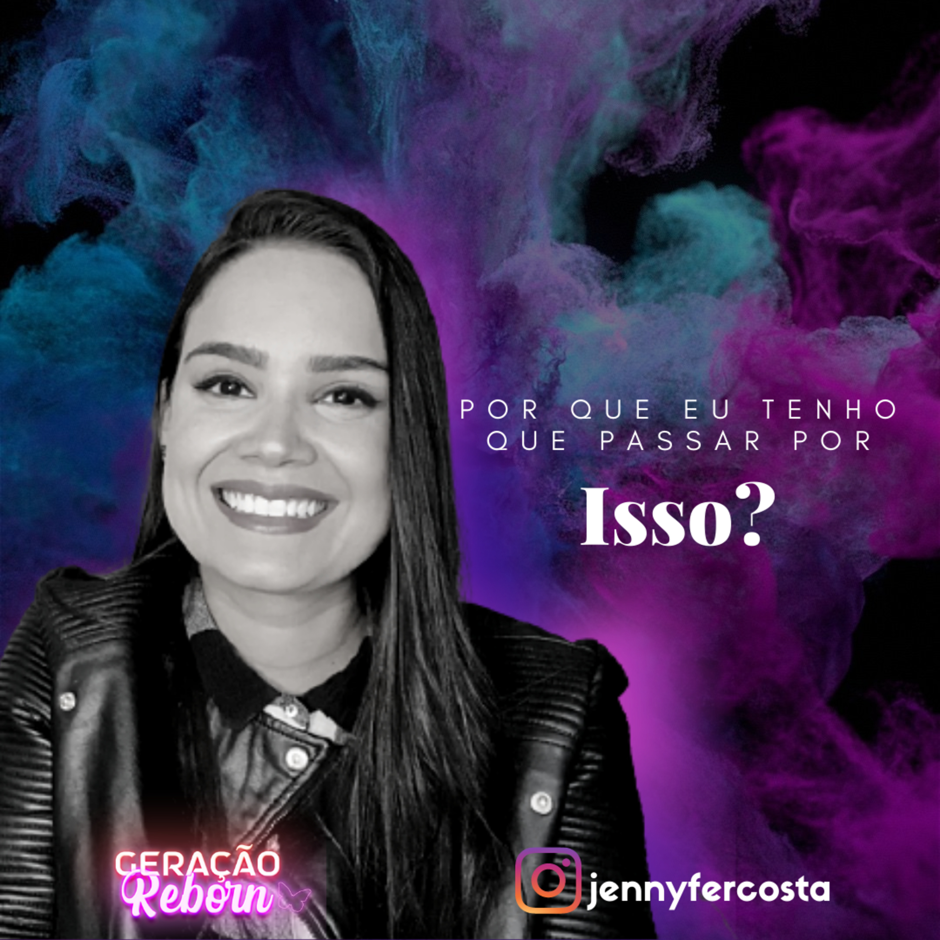 Geração Reborn - Jennyfer Costa