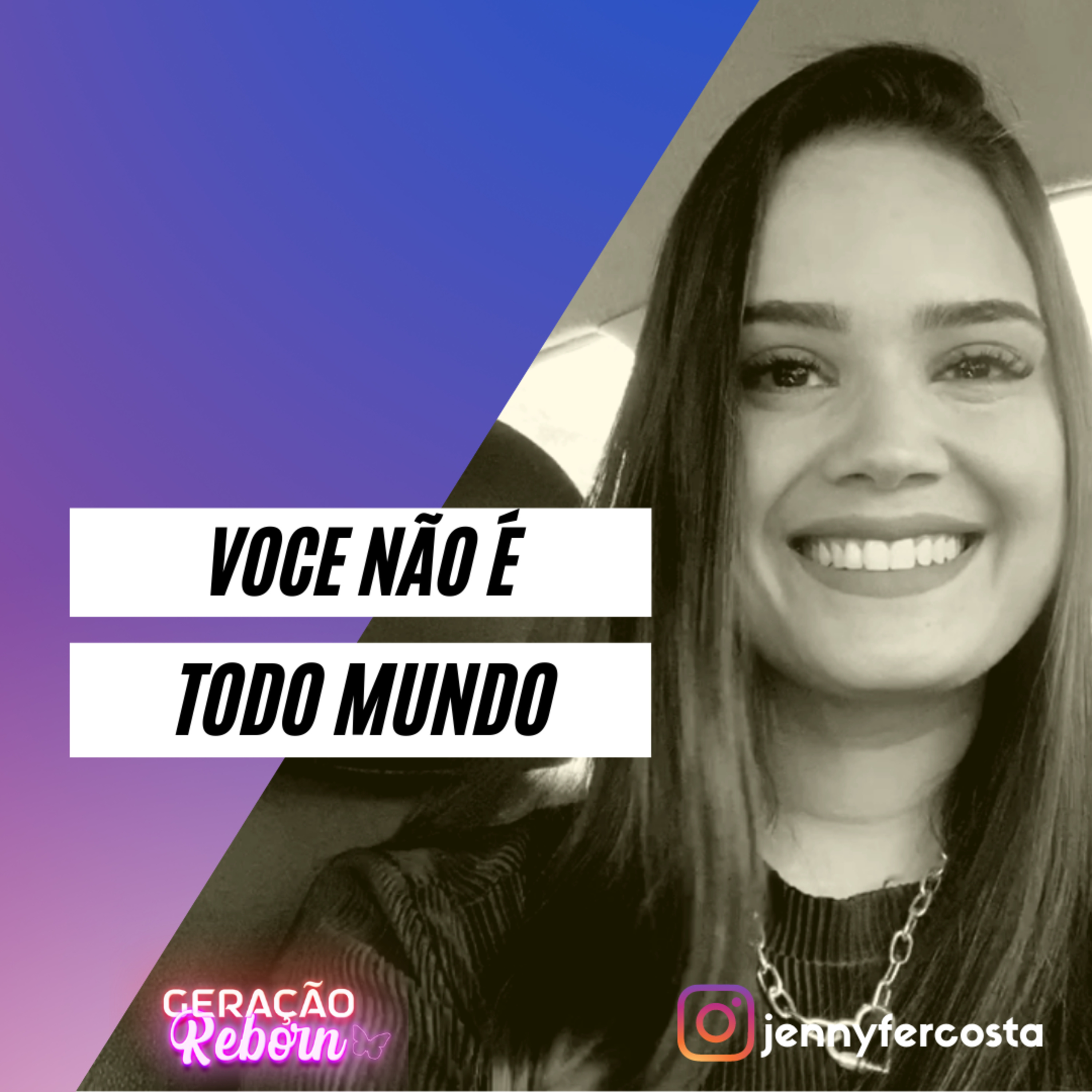 Geração Reborn - Jennyfer Costa