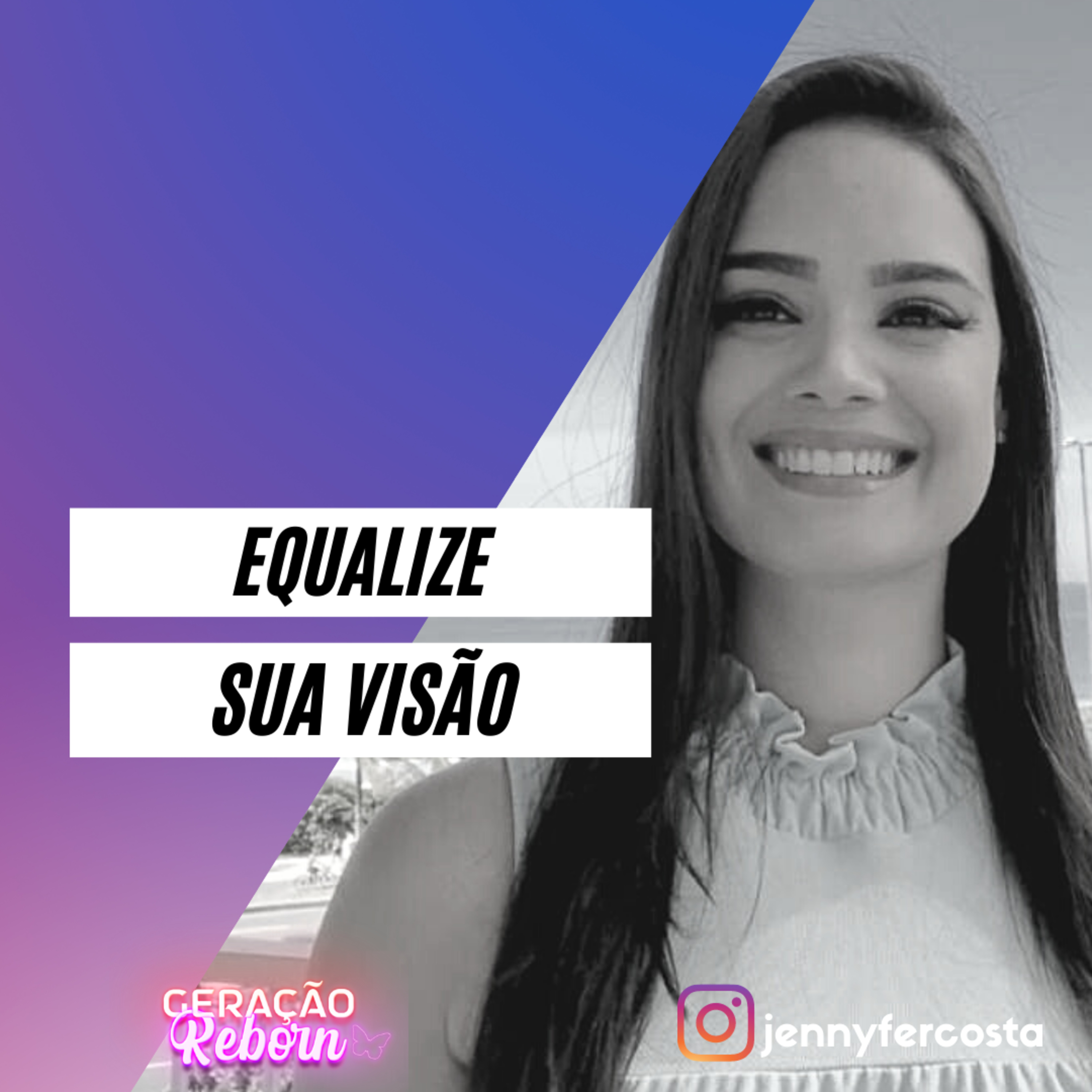 Geração Reborn - Jennyfer Costa