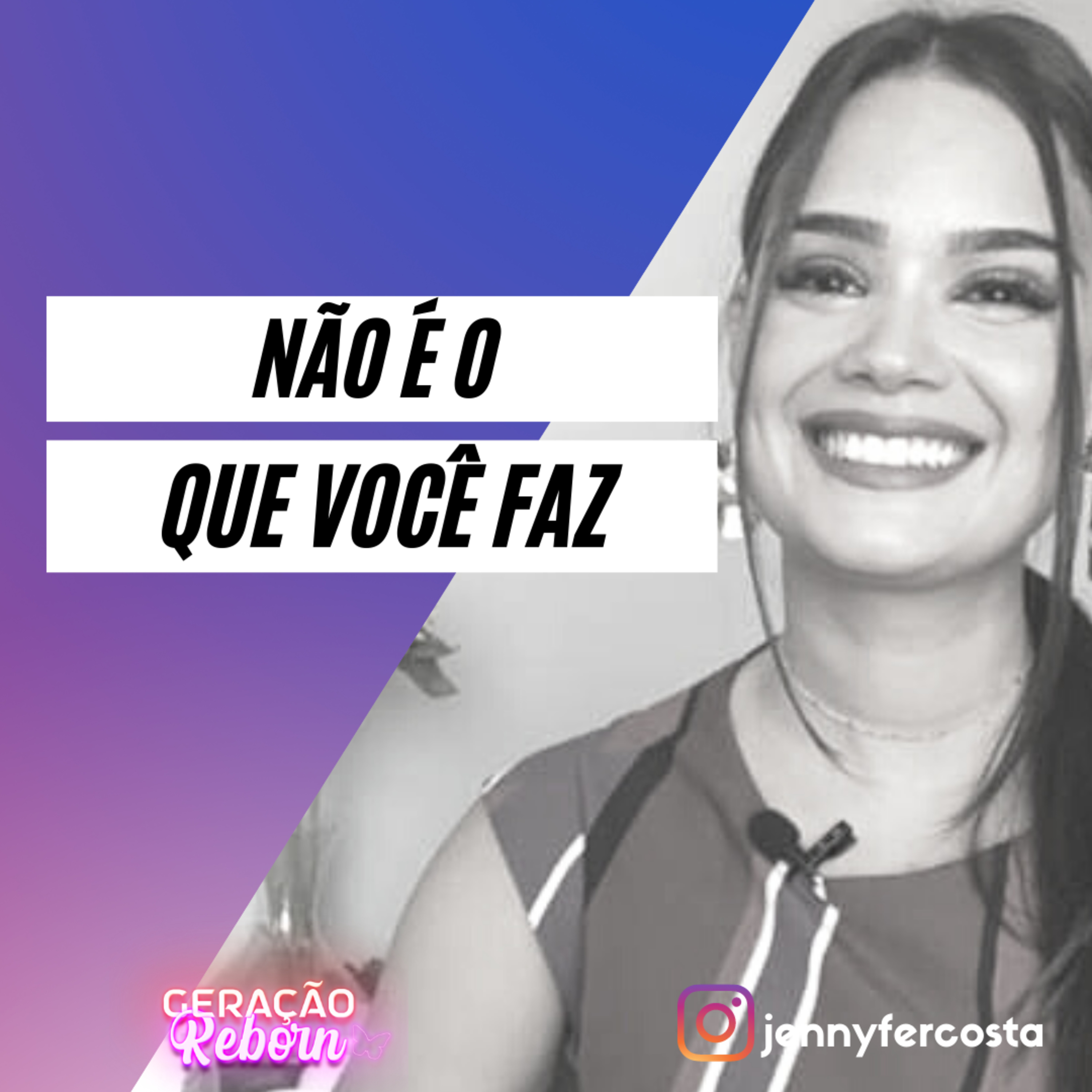 Geração Reborn - Jennyfer Costa