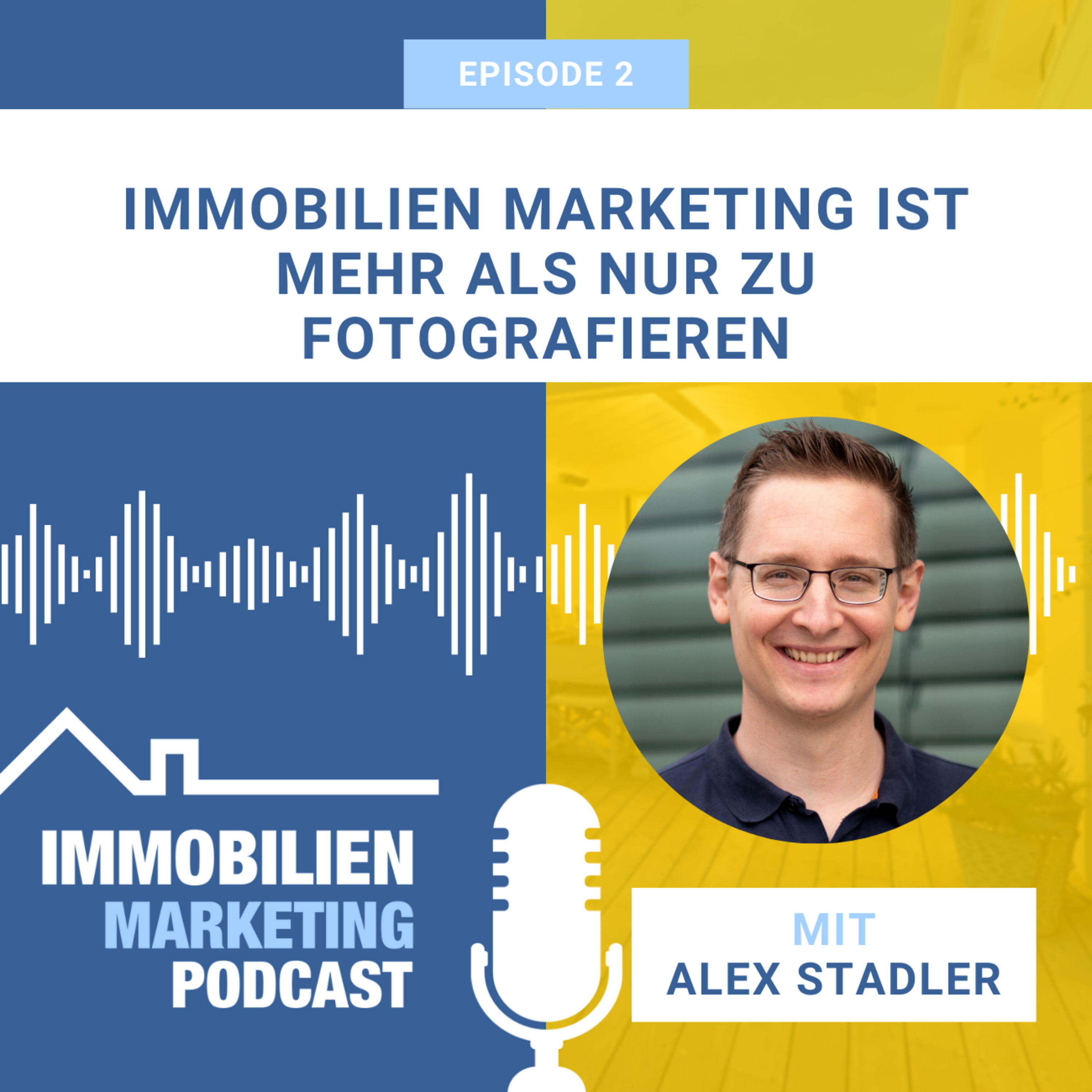 Der Immo- und Online-Marketing Podcast | Wissen zur Vermarktung von Unternehmen und Immobilien
