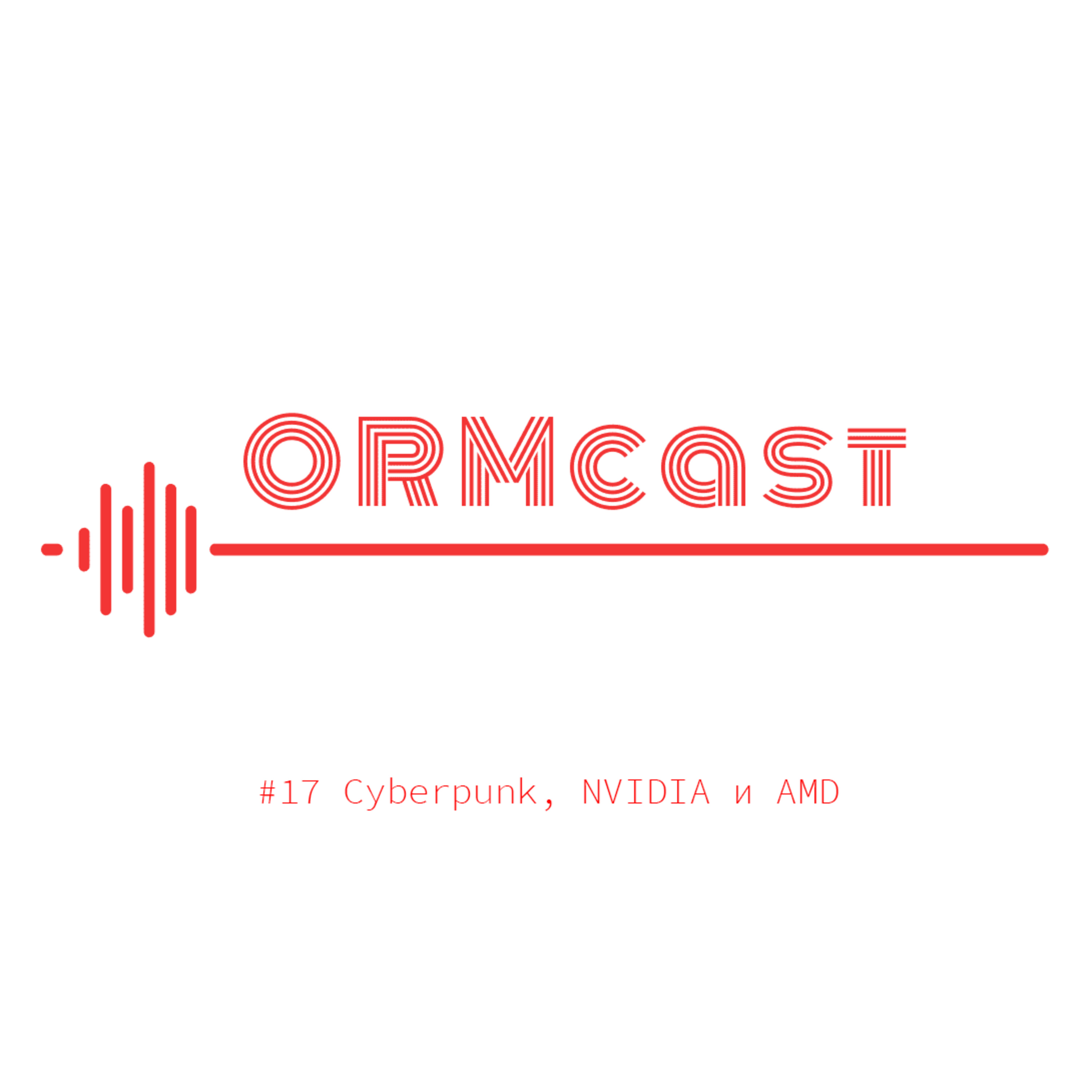 ORMcast