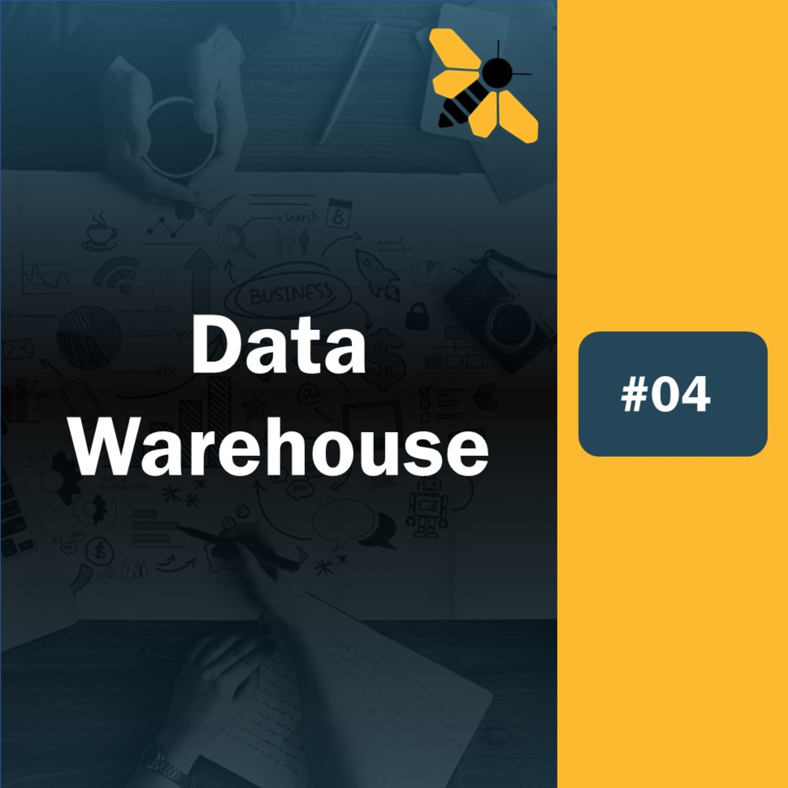 Episódio 04 - Data Warehouse episode artwork