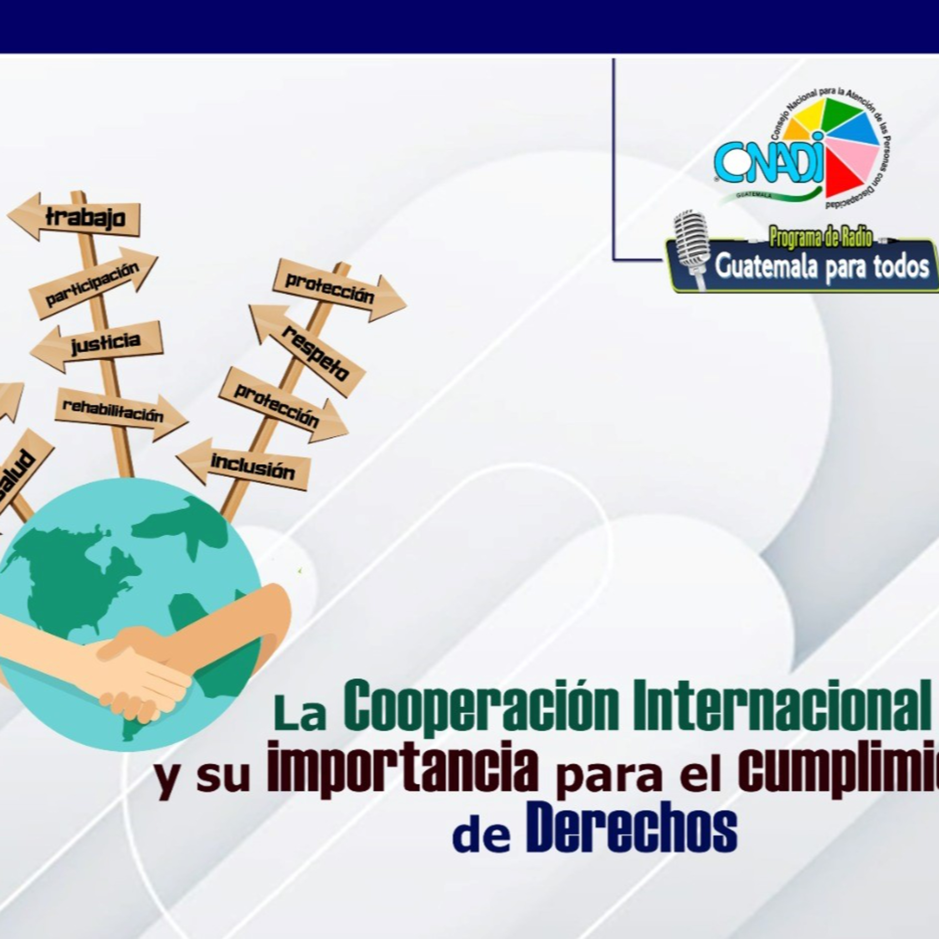"La cooperación Internacional y su importancia en el cumplimiento de Derechos" episode artwork