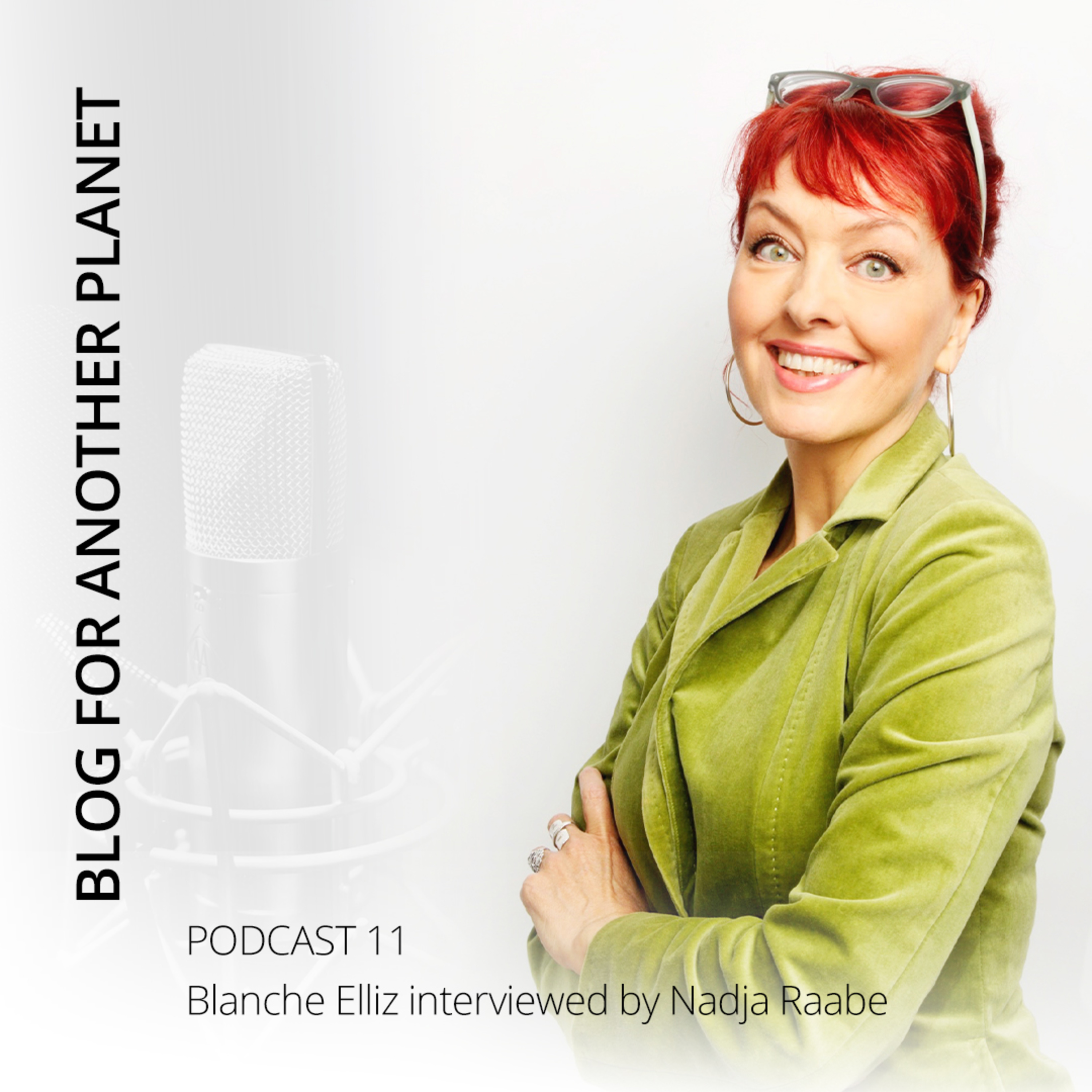 Blog For Another Planet - A Podcast by Nadja Raabe