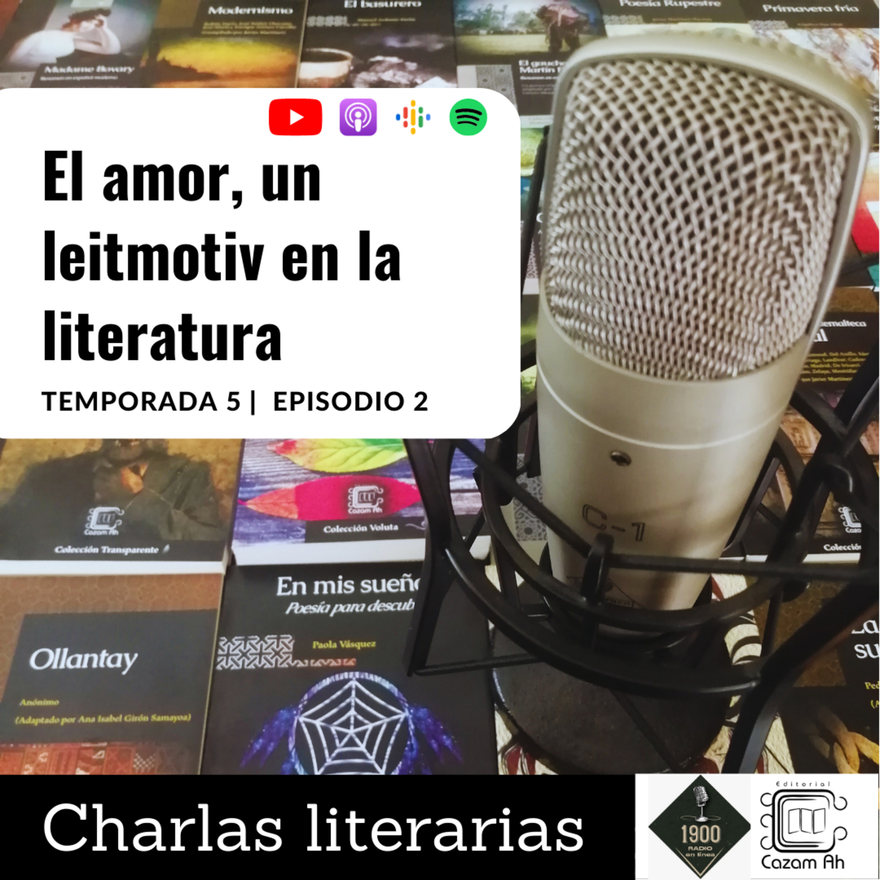 T5E2 | El amor, un leitmotiv en la literatura