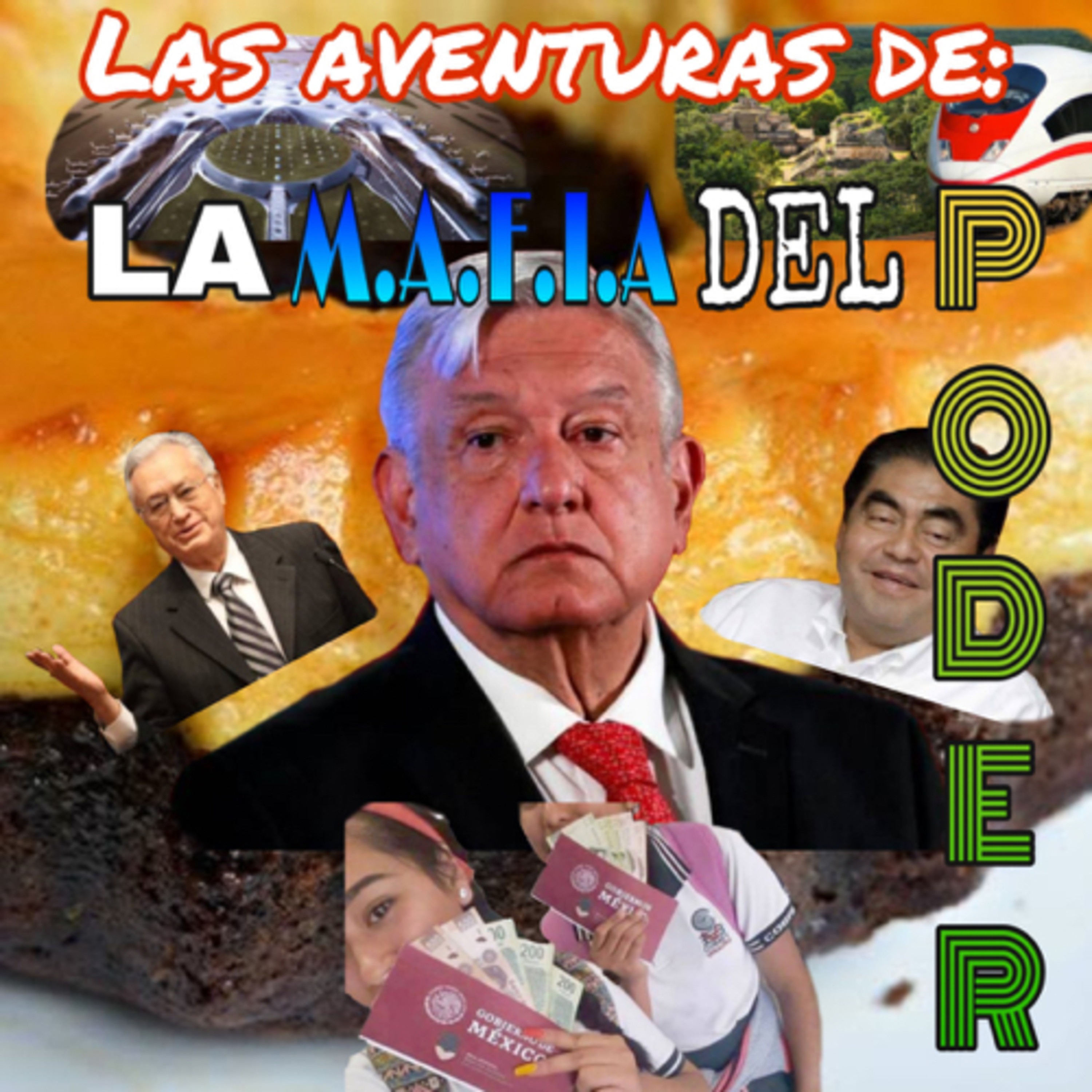 Las aventuras de la Mafia del Poder episode artwork