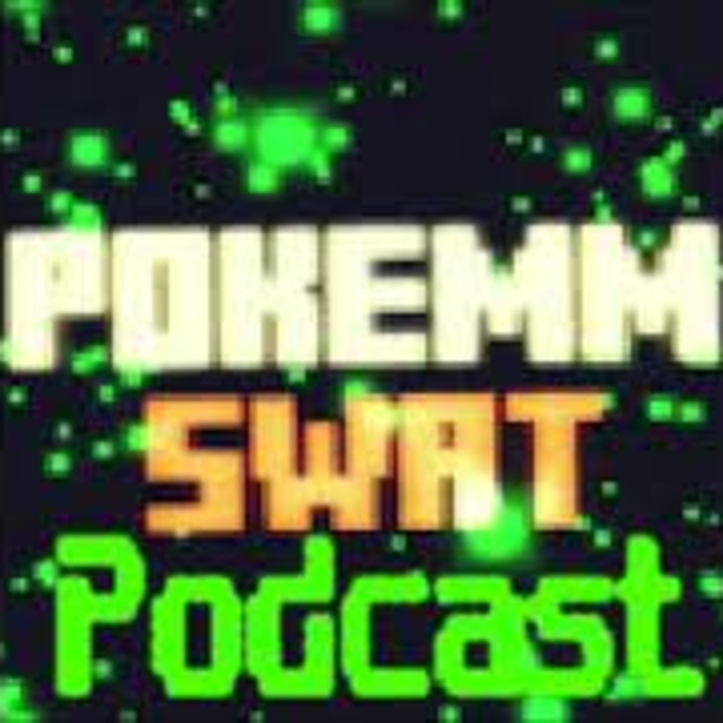 POKEMM SWAT Podcast