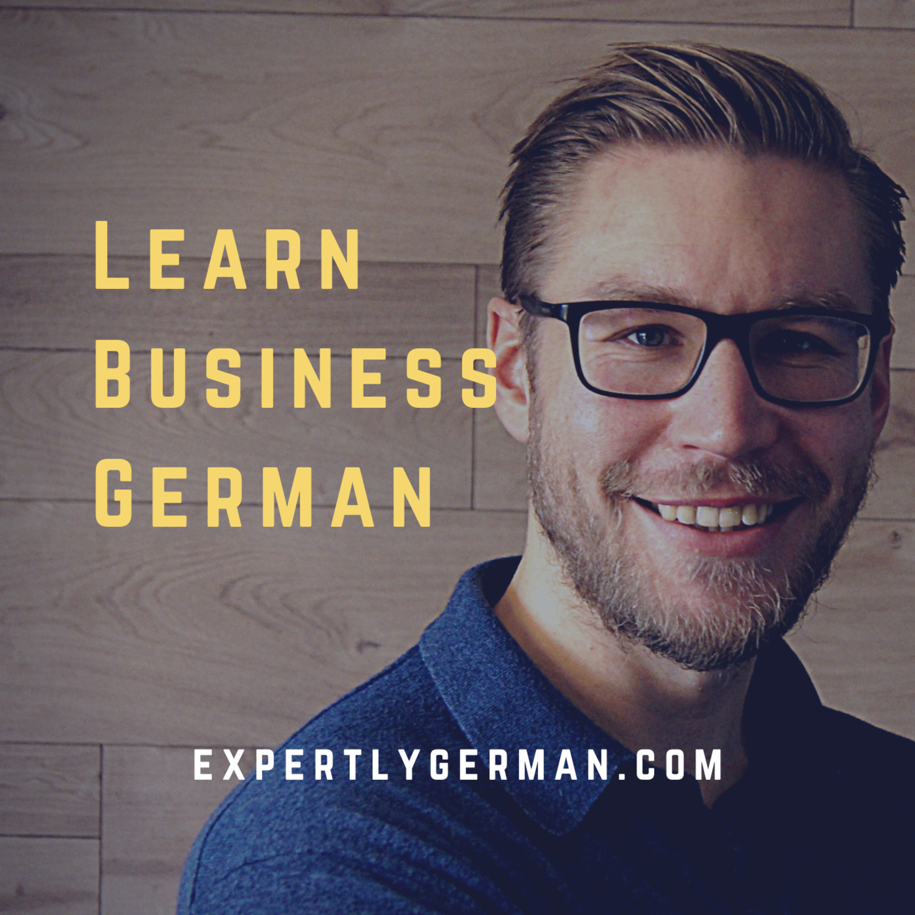 Learn German | Deutsch lernen | ExpertlyGerman Podcast