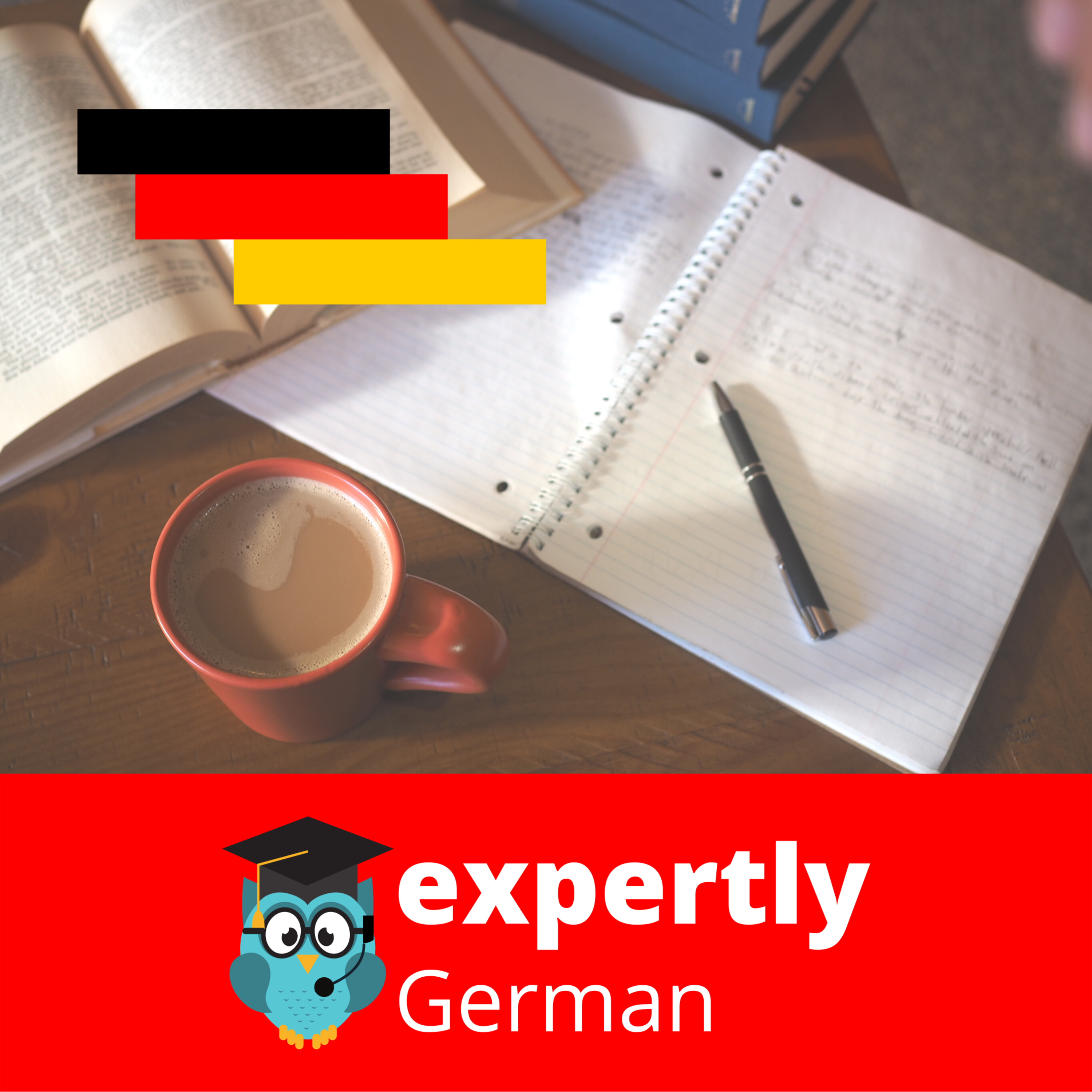 Learn German | Deutsch lernen | ExpertlyGerman Podcast
