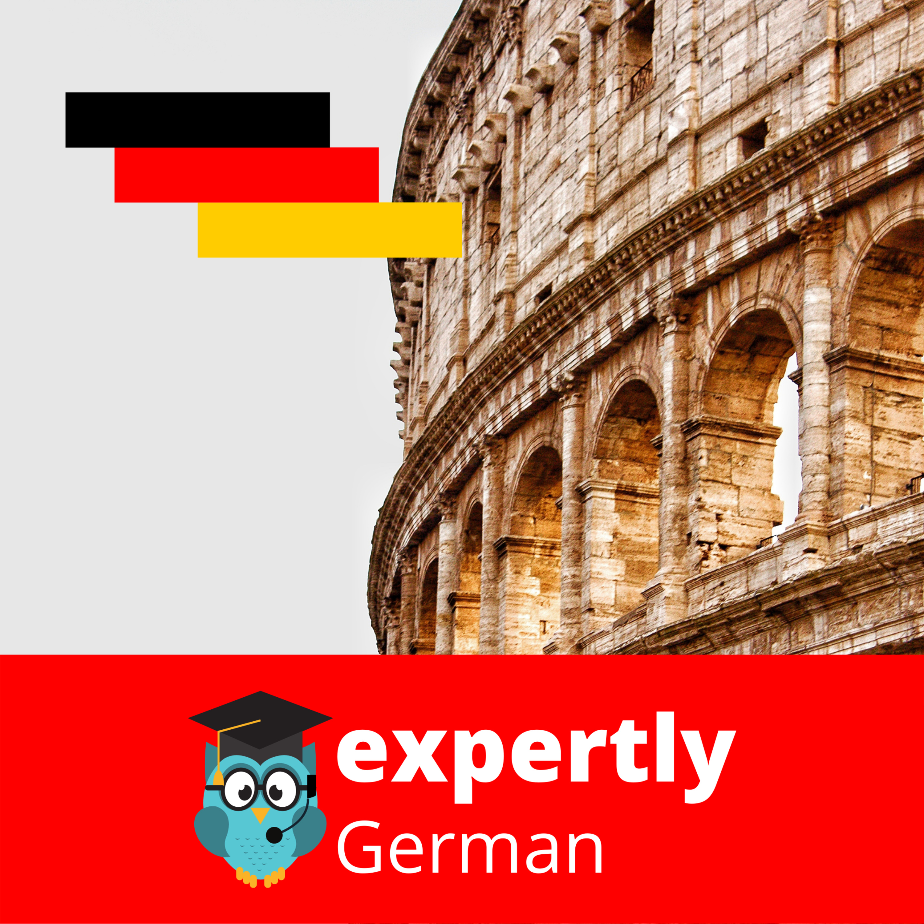 Learn German | Deutsch lernen | ExpertlyGerman Podcast