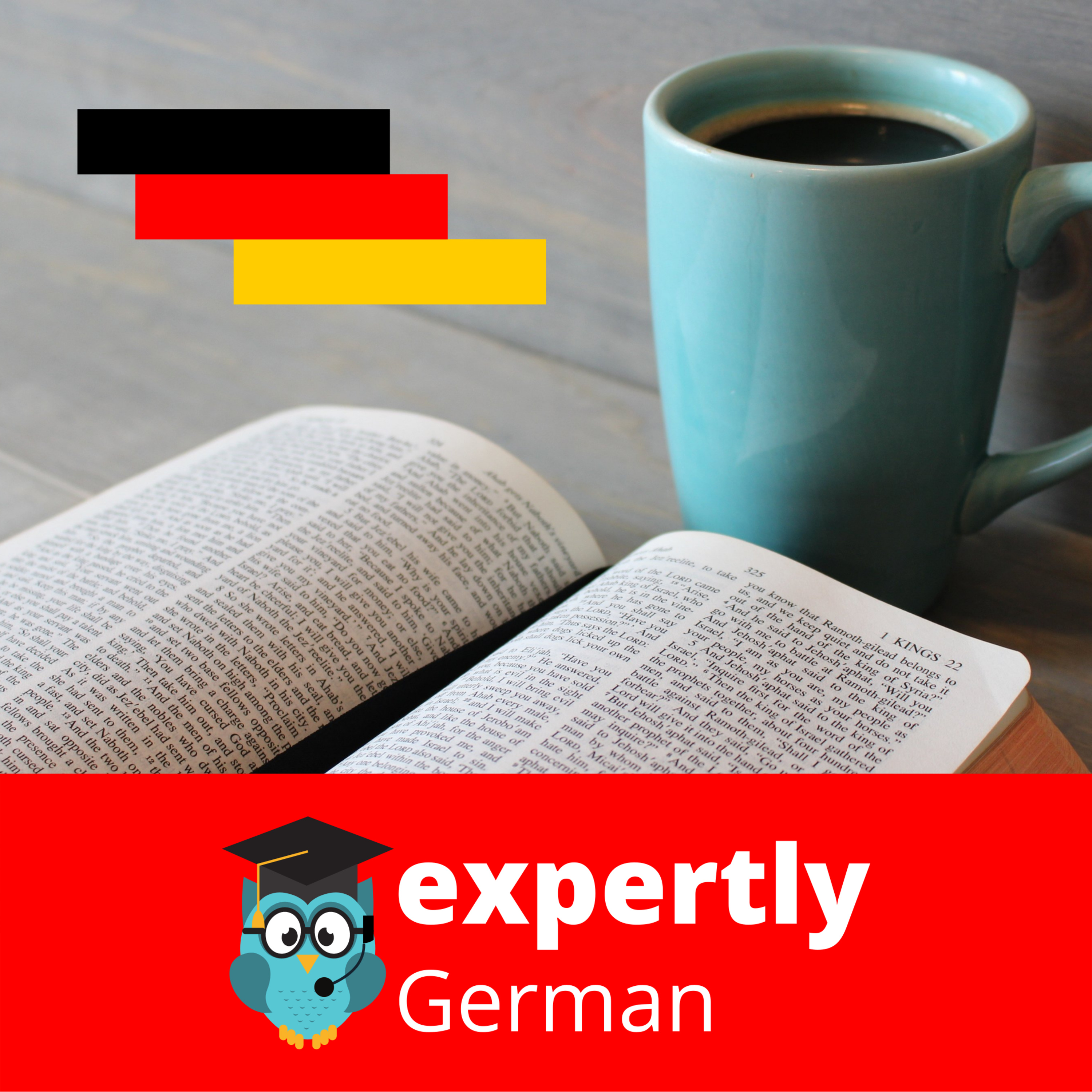 Learn German | Deutsch lernen | ExpertlyGerman Podcast