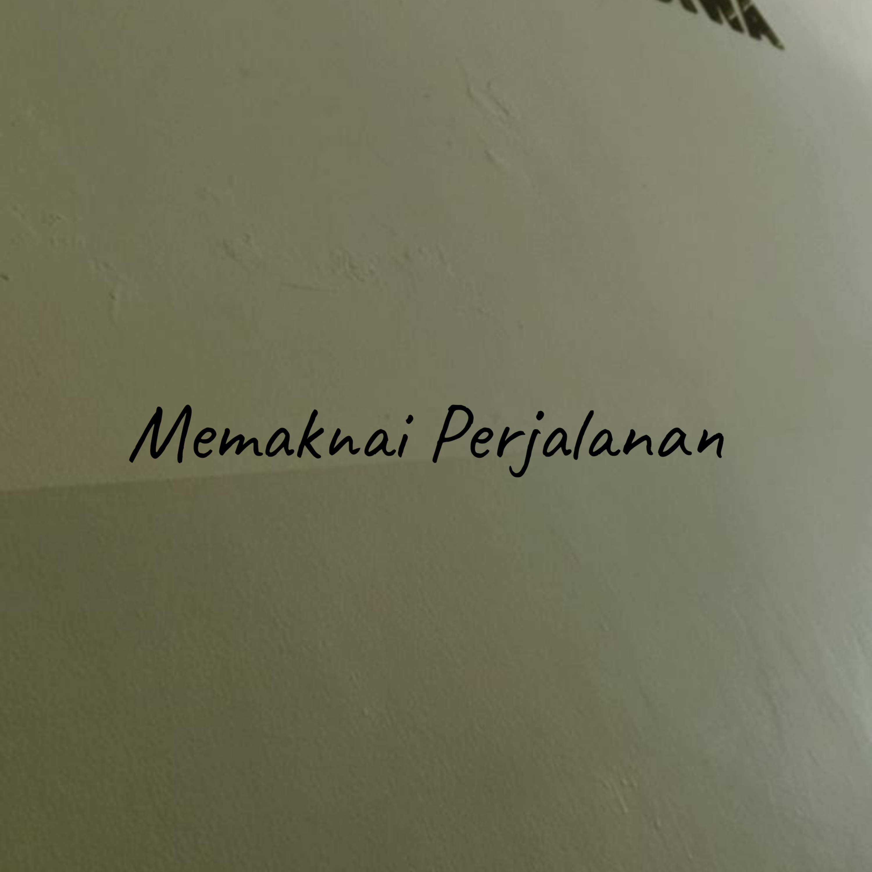 Memaknai Perjalanan episode artwork