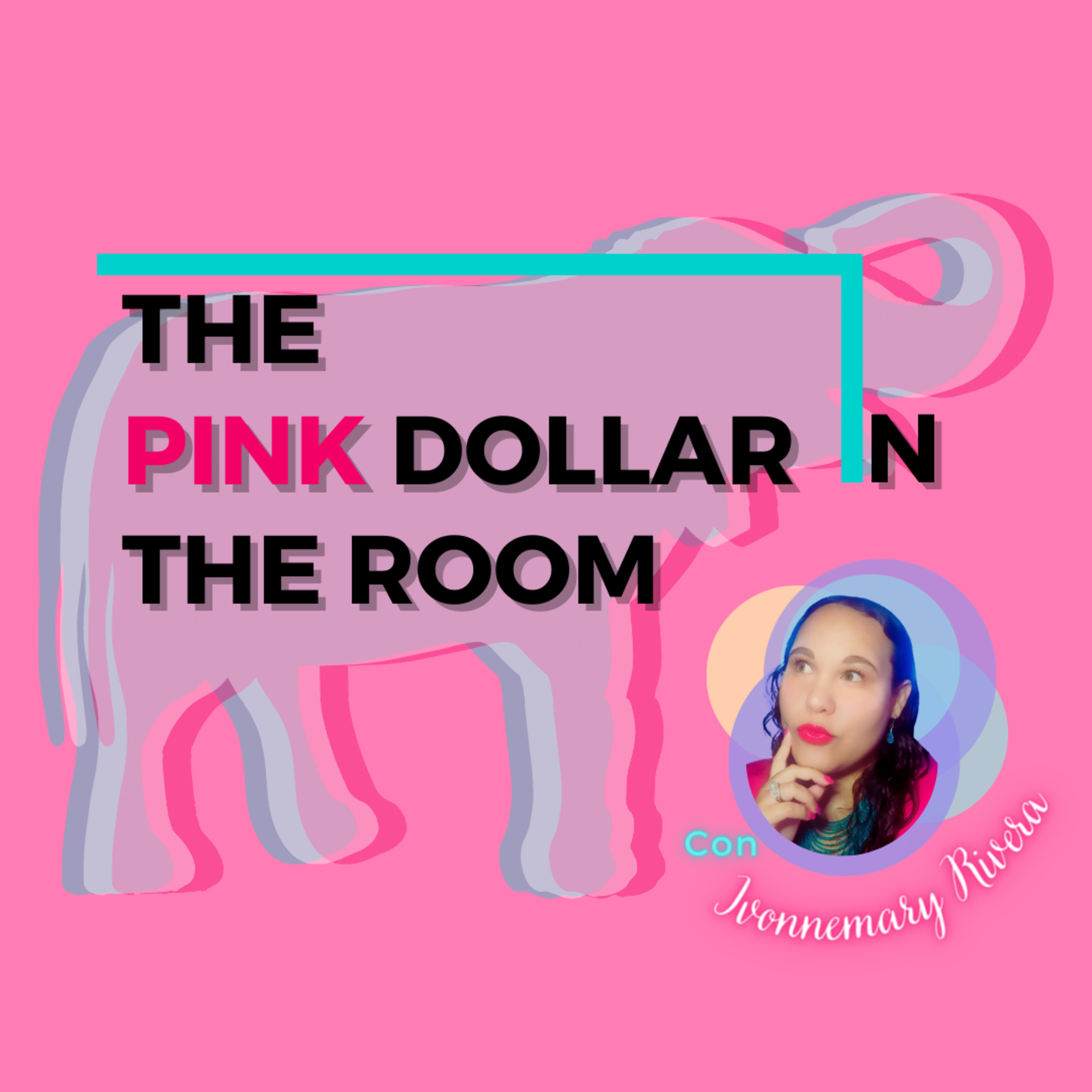 The Pink Dollar in the Room