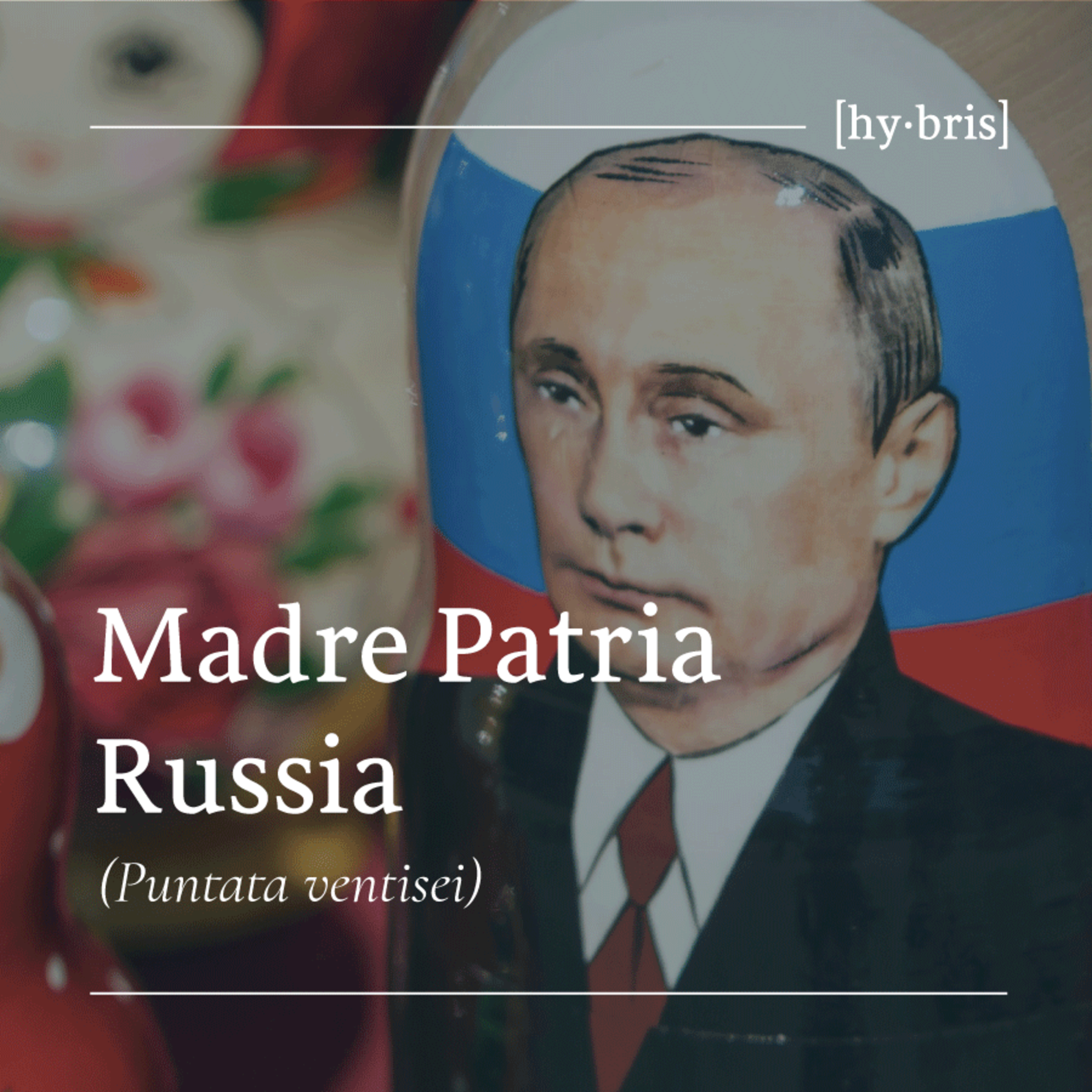 [26] Madre Patria Russia