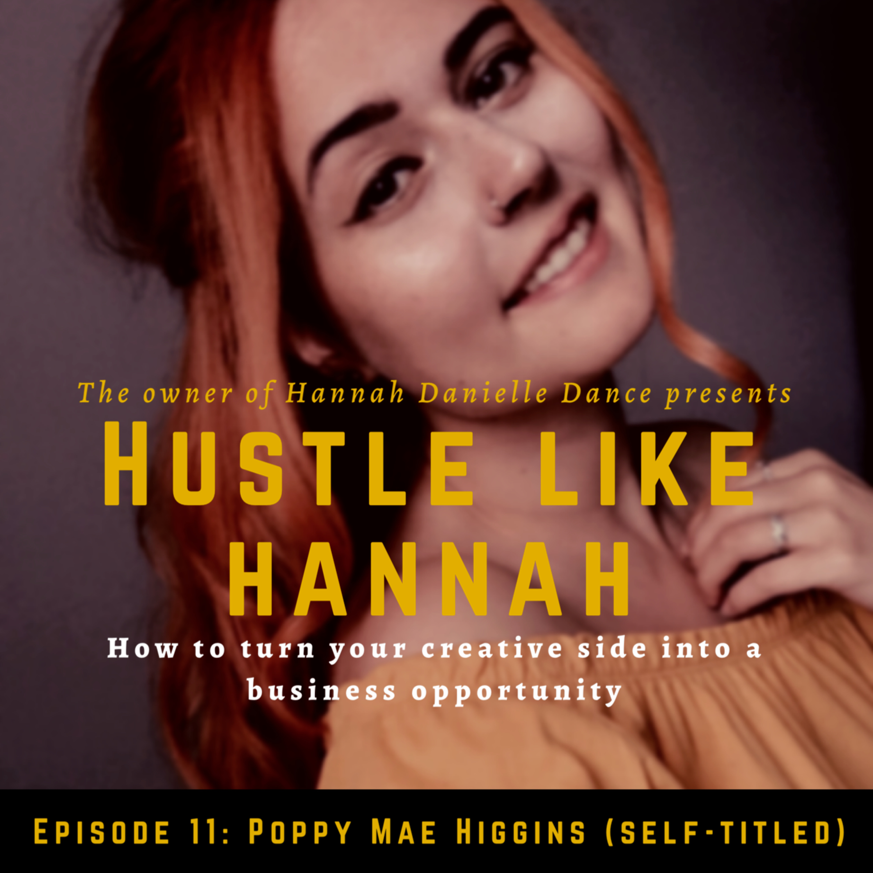 Hustle Like Hannah Podcast