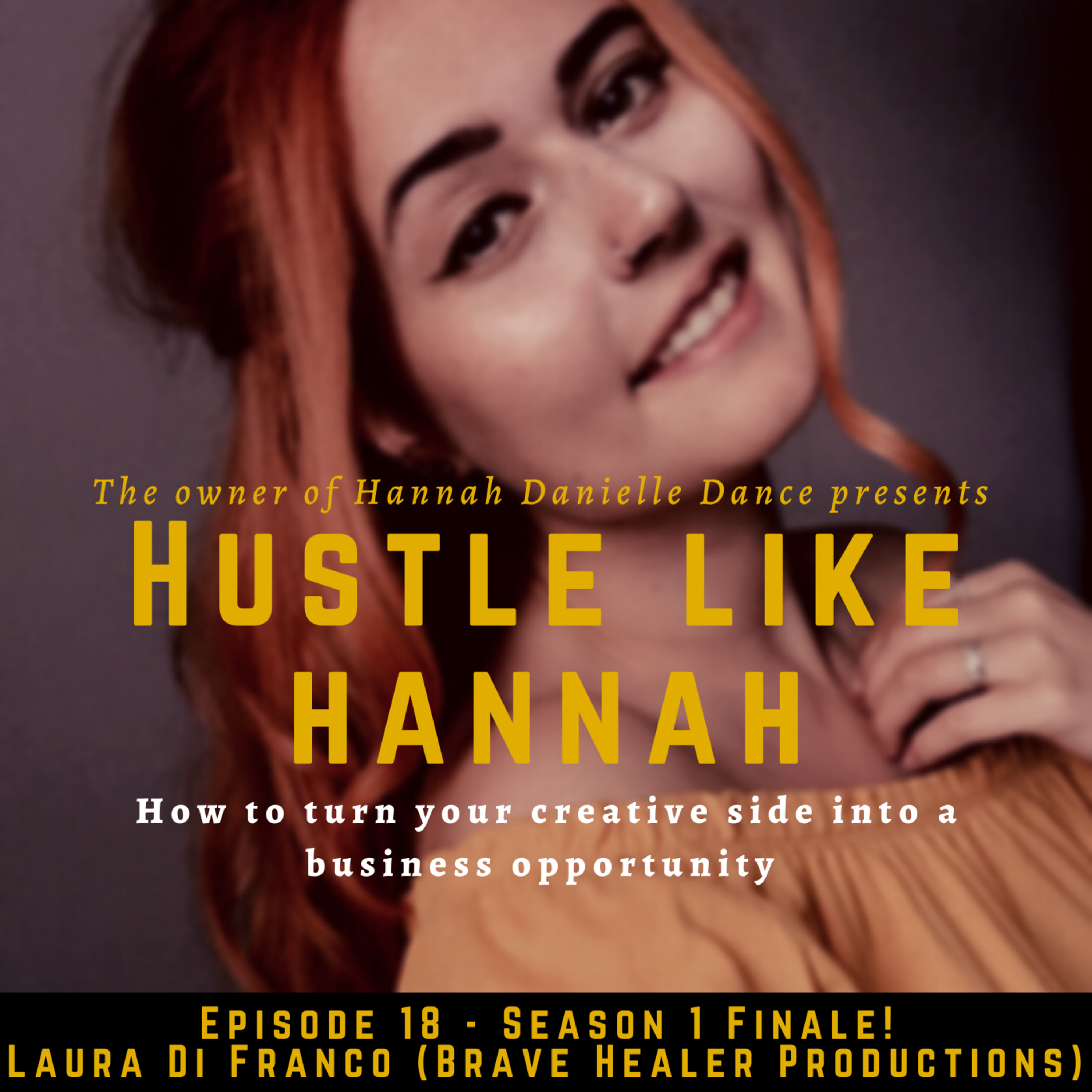 Hustle Like Hannah Podcast