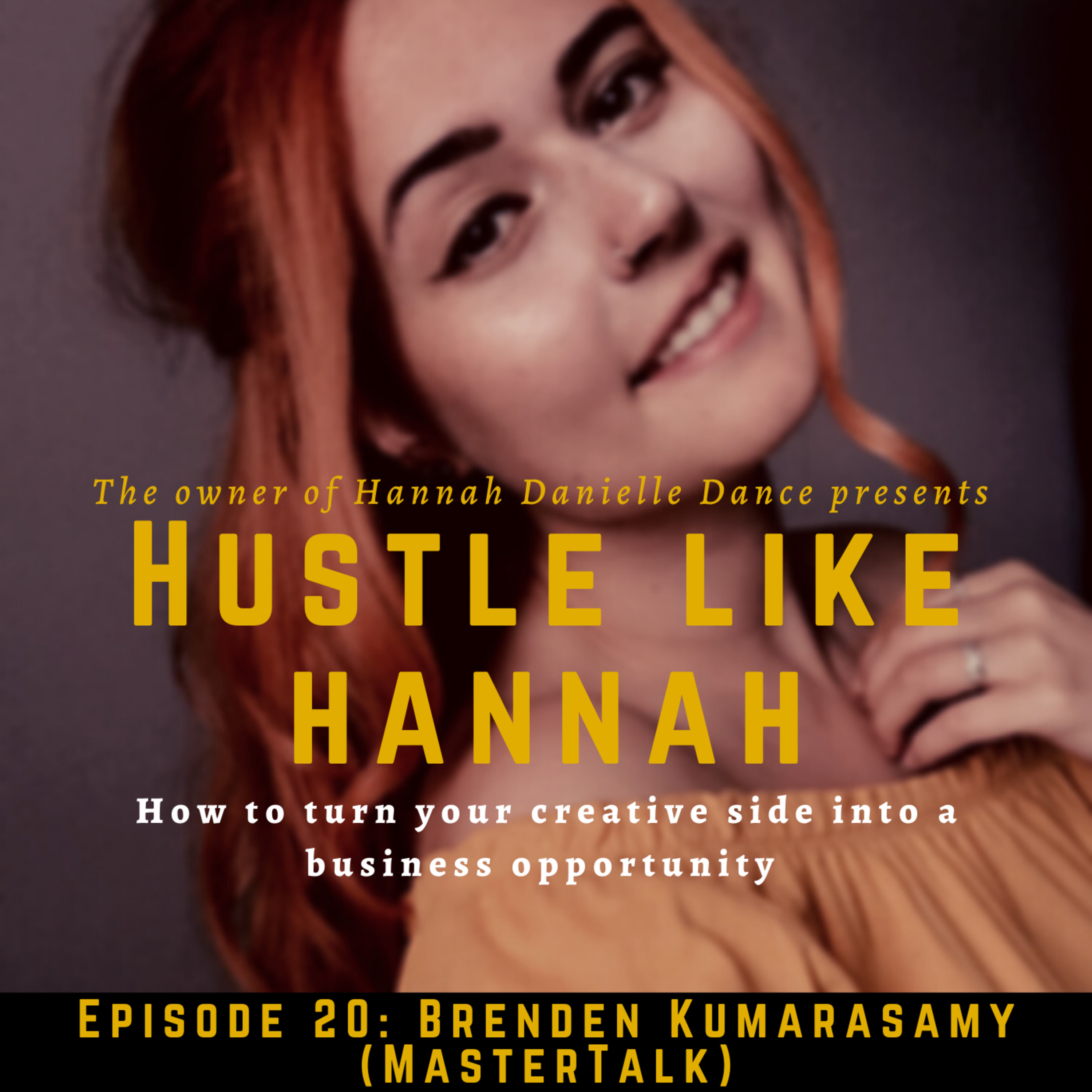 Hustle Like Hannah Podcast
