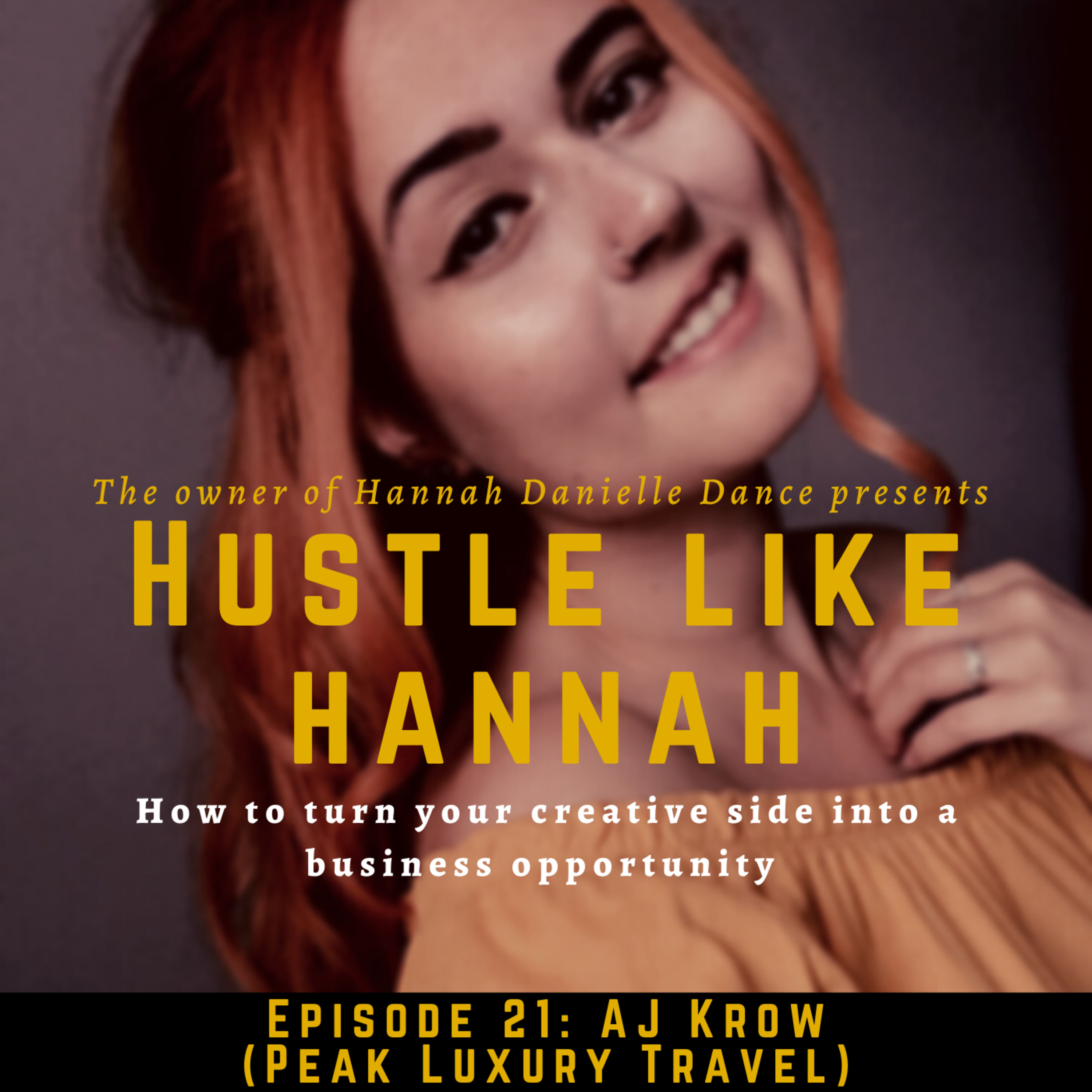 Hustle Like Hannah Podcast