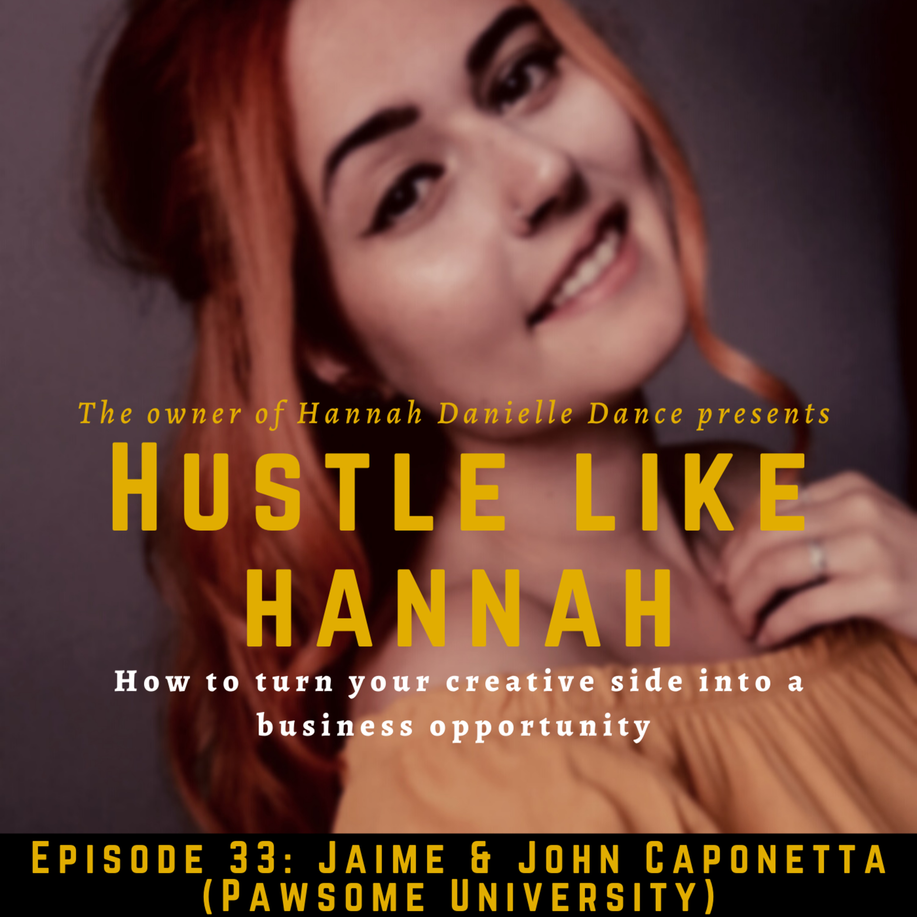 Hustle Like Hannah Podcast