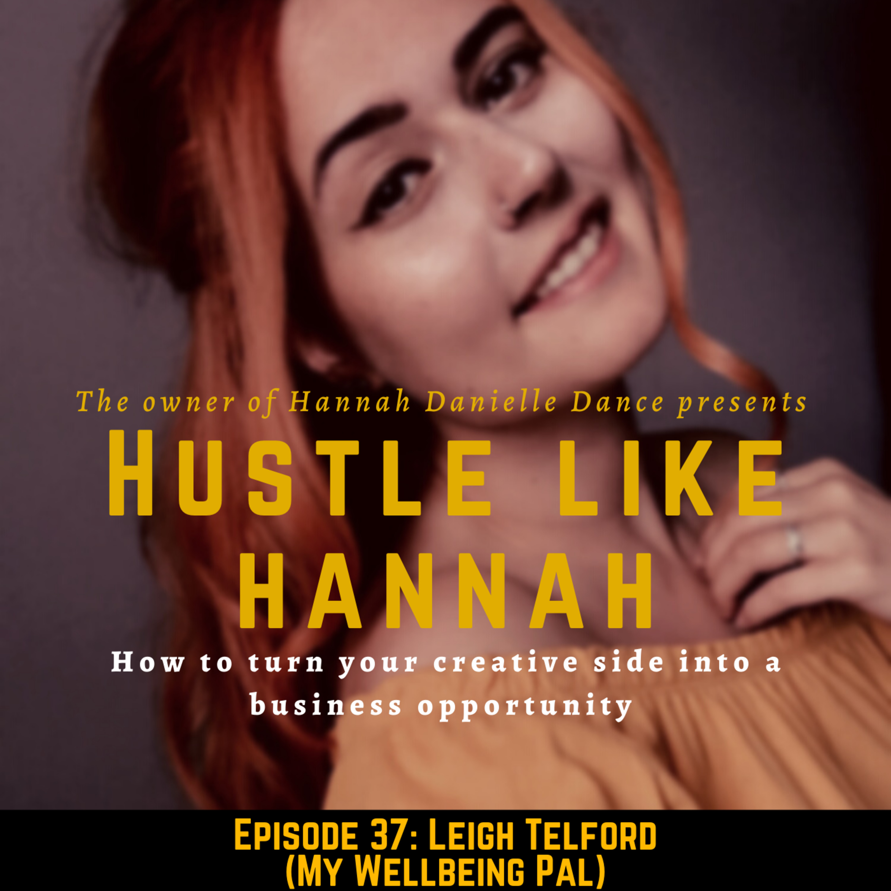 Hustle Like Hannah Podcast