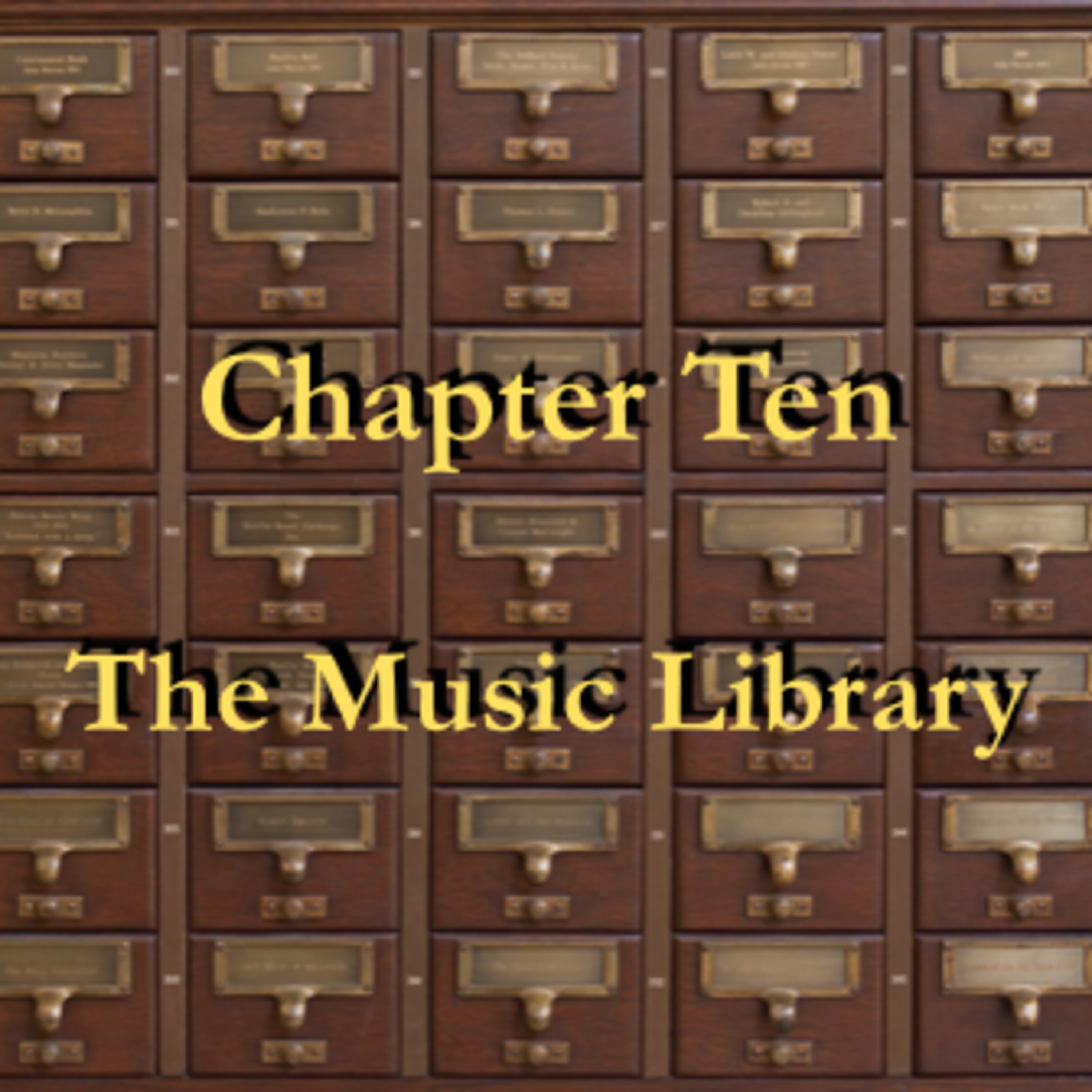 The Music Library - Chapter 10