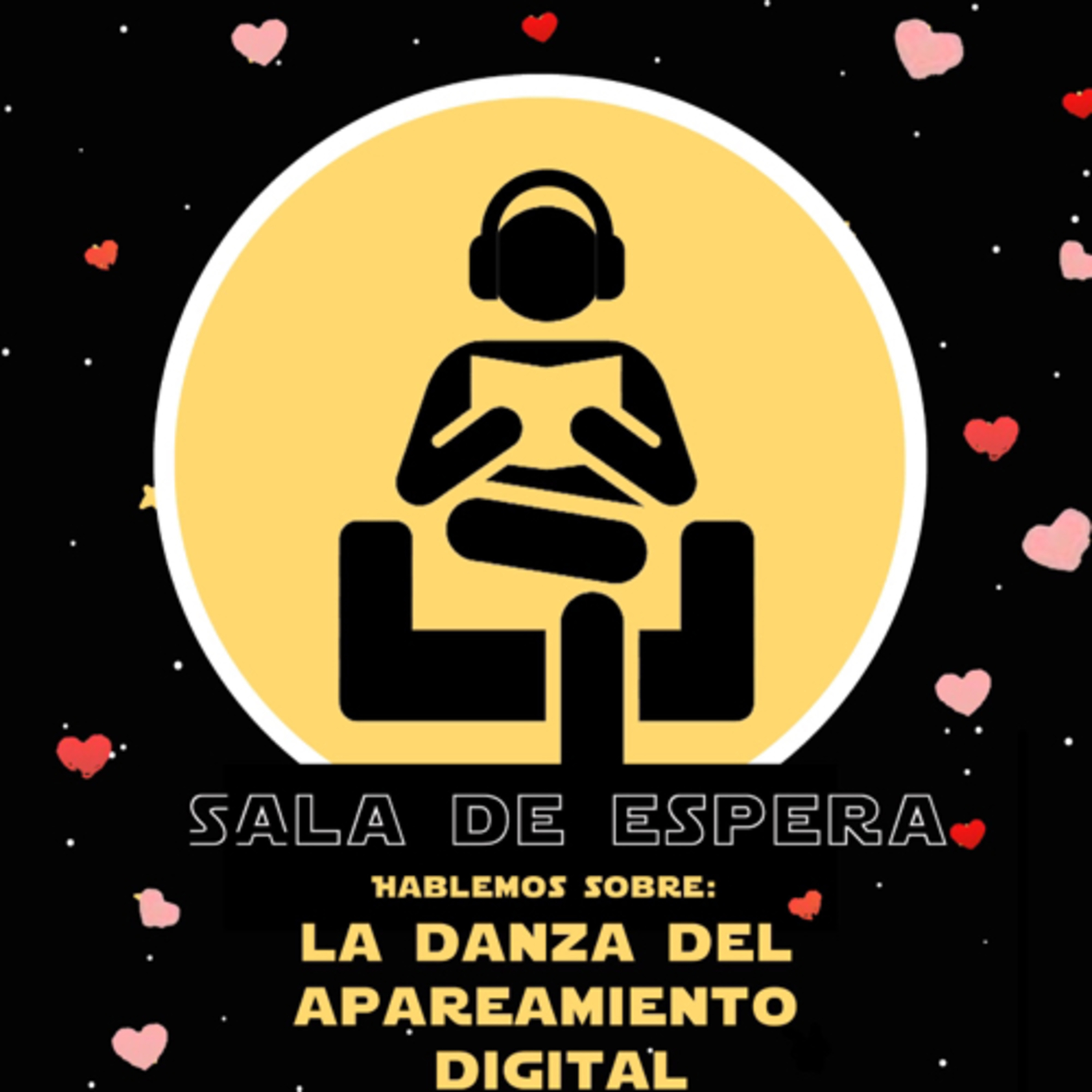 Especial Sala de Espera: La danza del apareamiento digital.