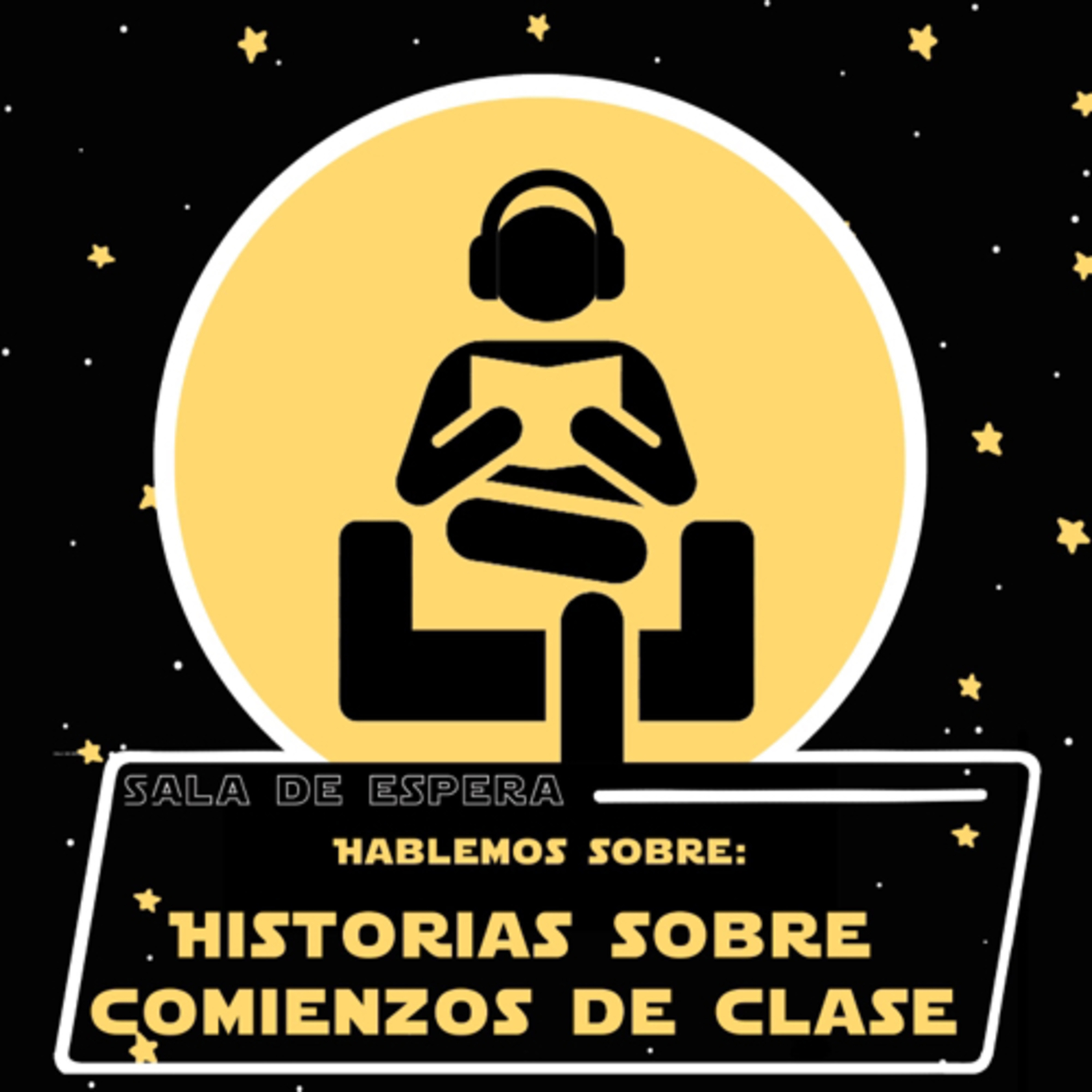 Sala de Espera: Historias de comienzo de clase