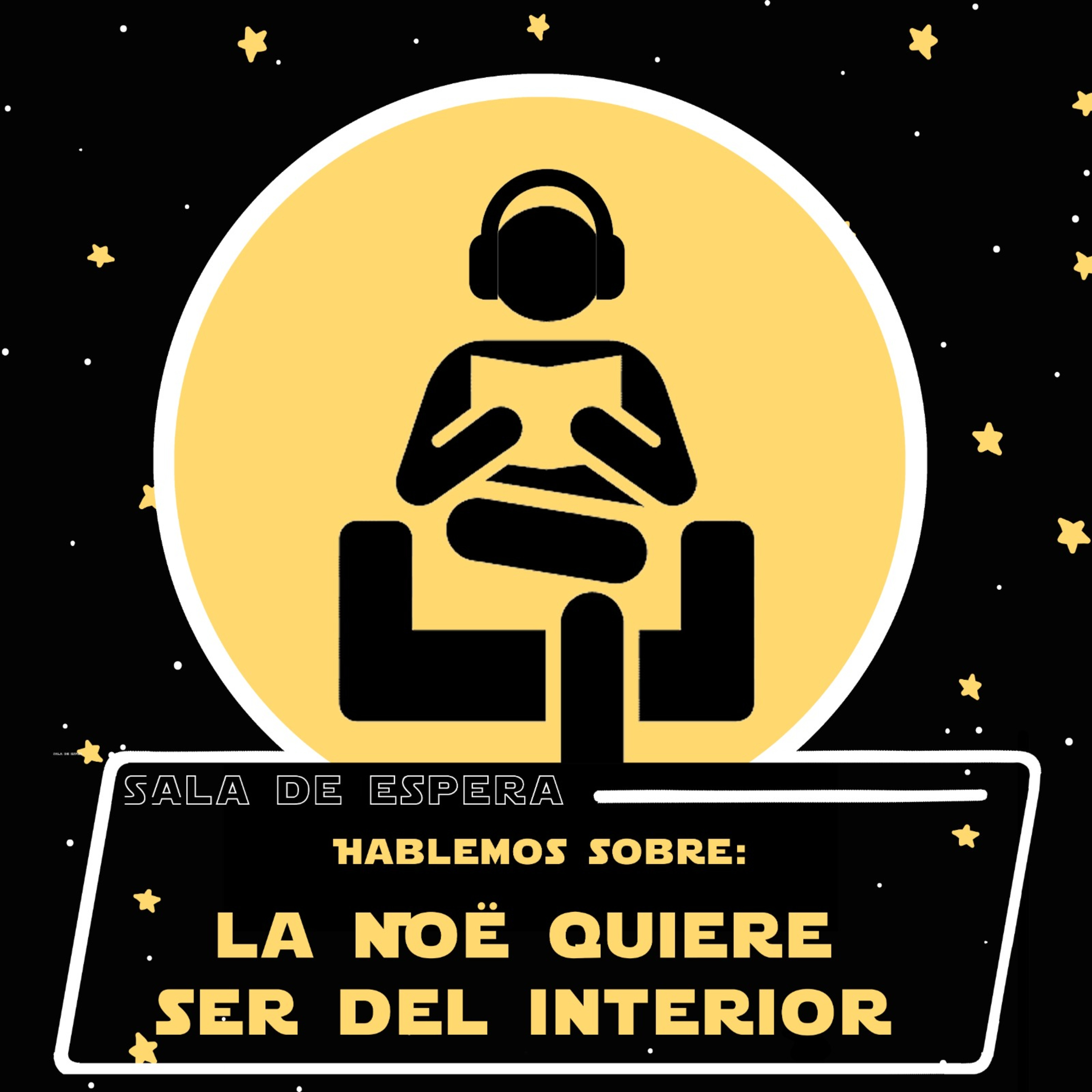 Sala de Espera: La Noë quiere ser del interior