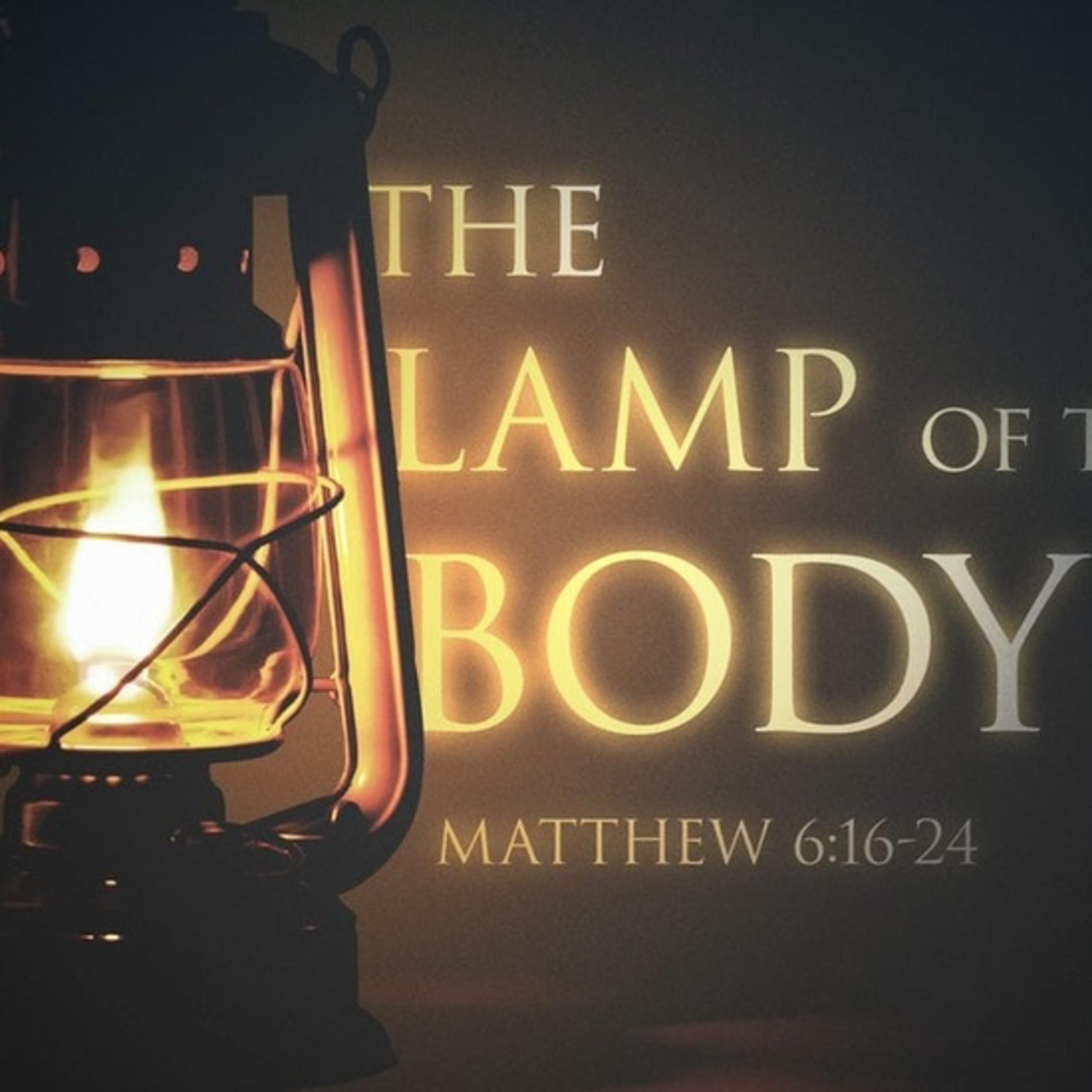 The Lamp of Your Body is Your Eye