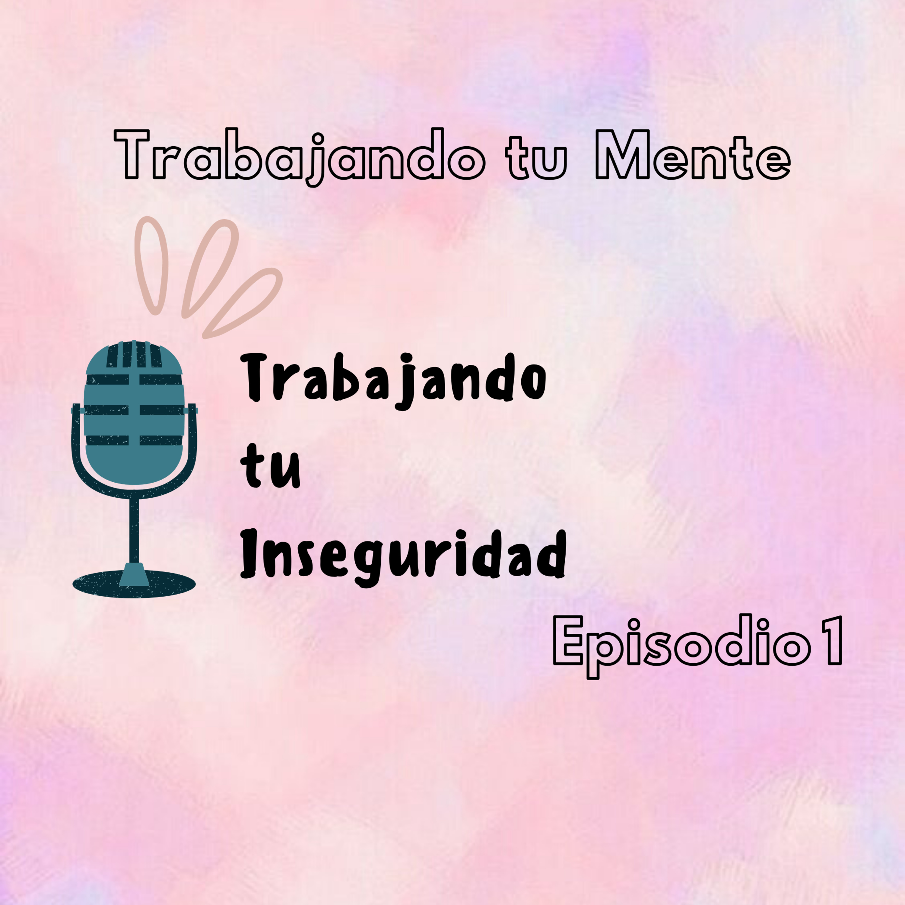 Trabajando tu Mente