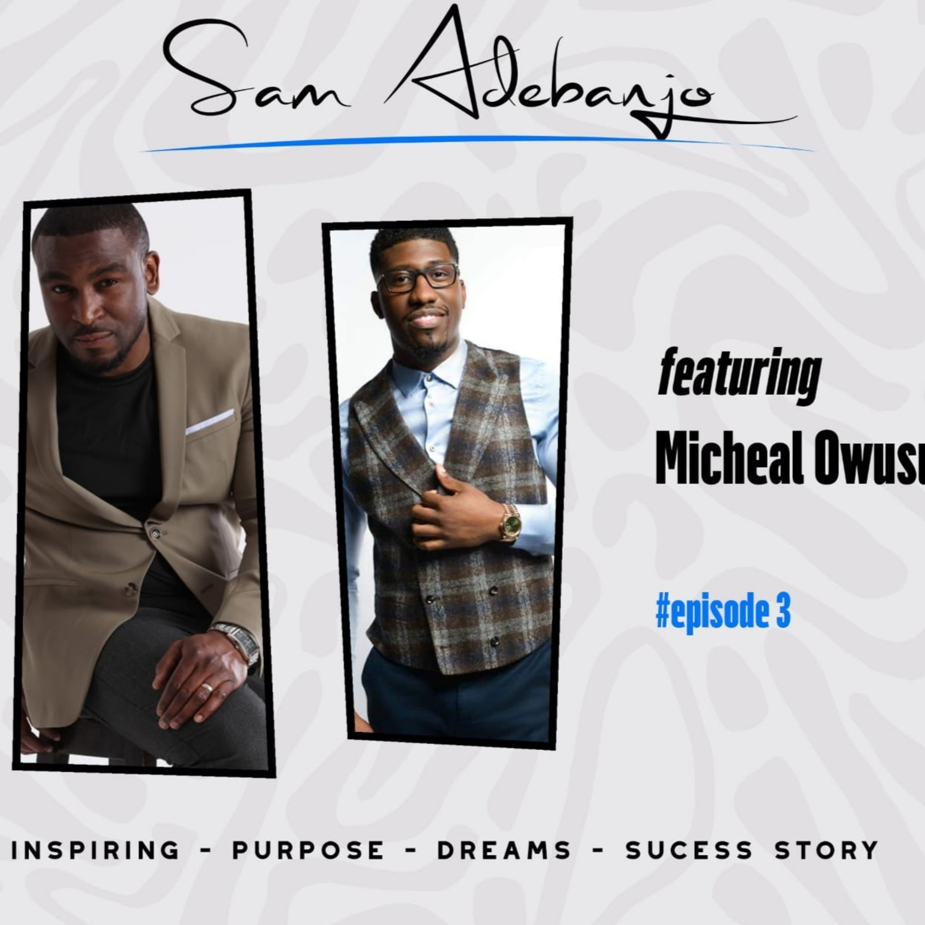 Conversation With SAM ADEBANJO