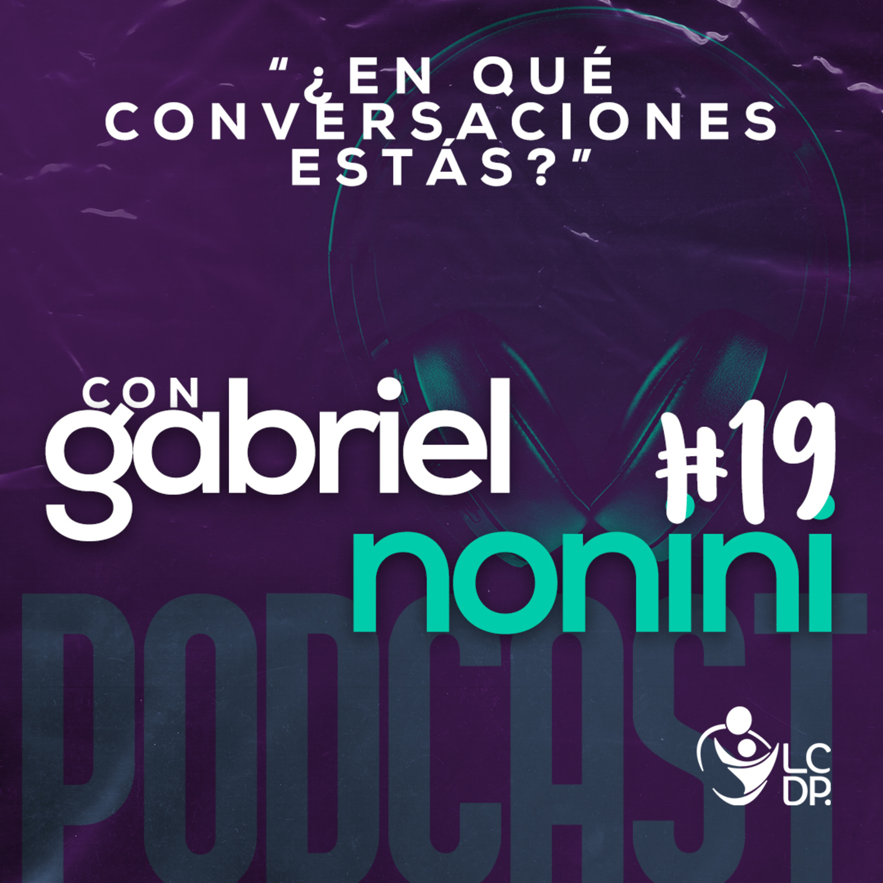 ¡PODCAST! • LCDP