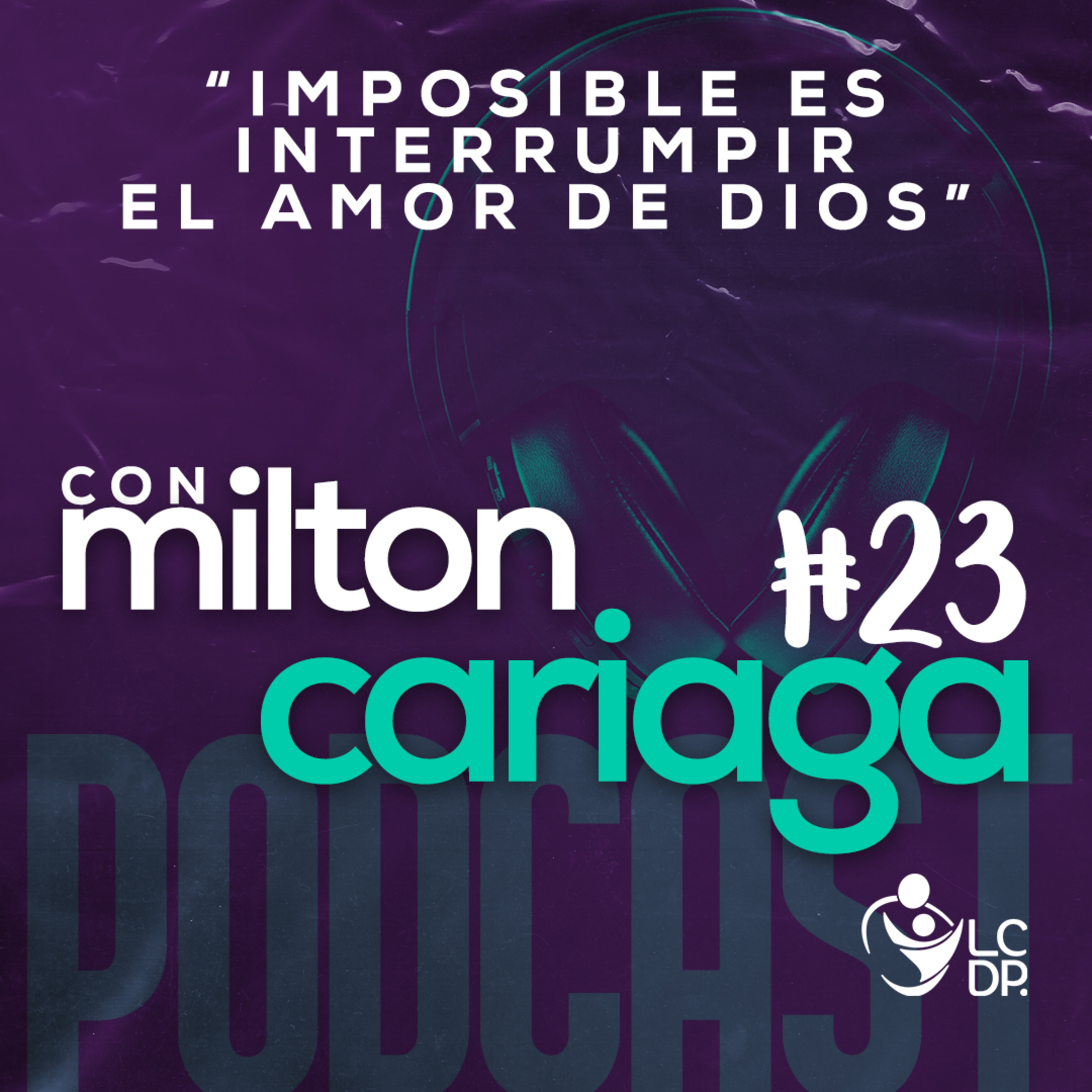 Portada de ¡PODCAST! • LCDP