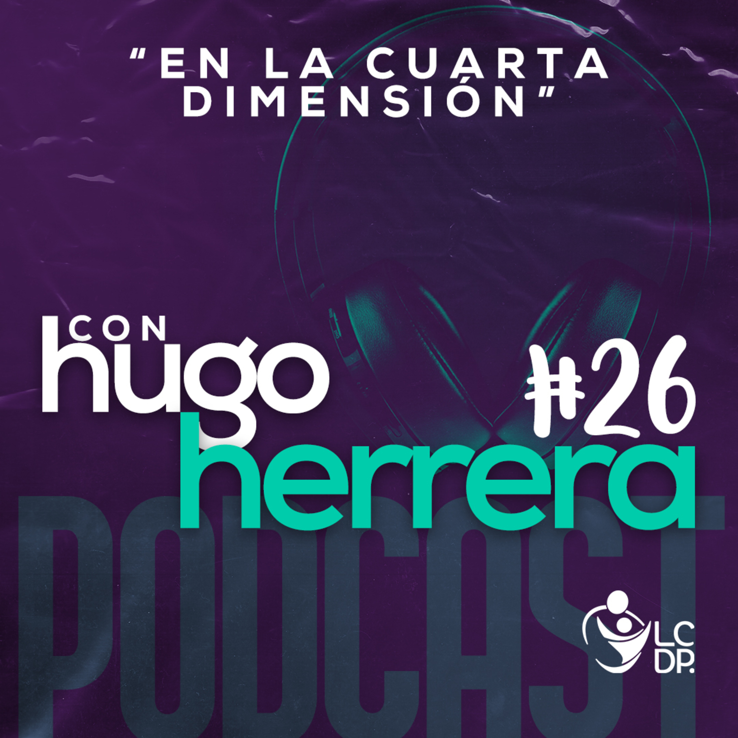 Portada de ¡PODCAST! • LCDP