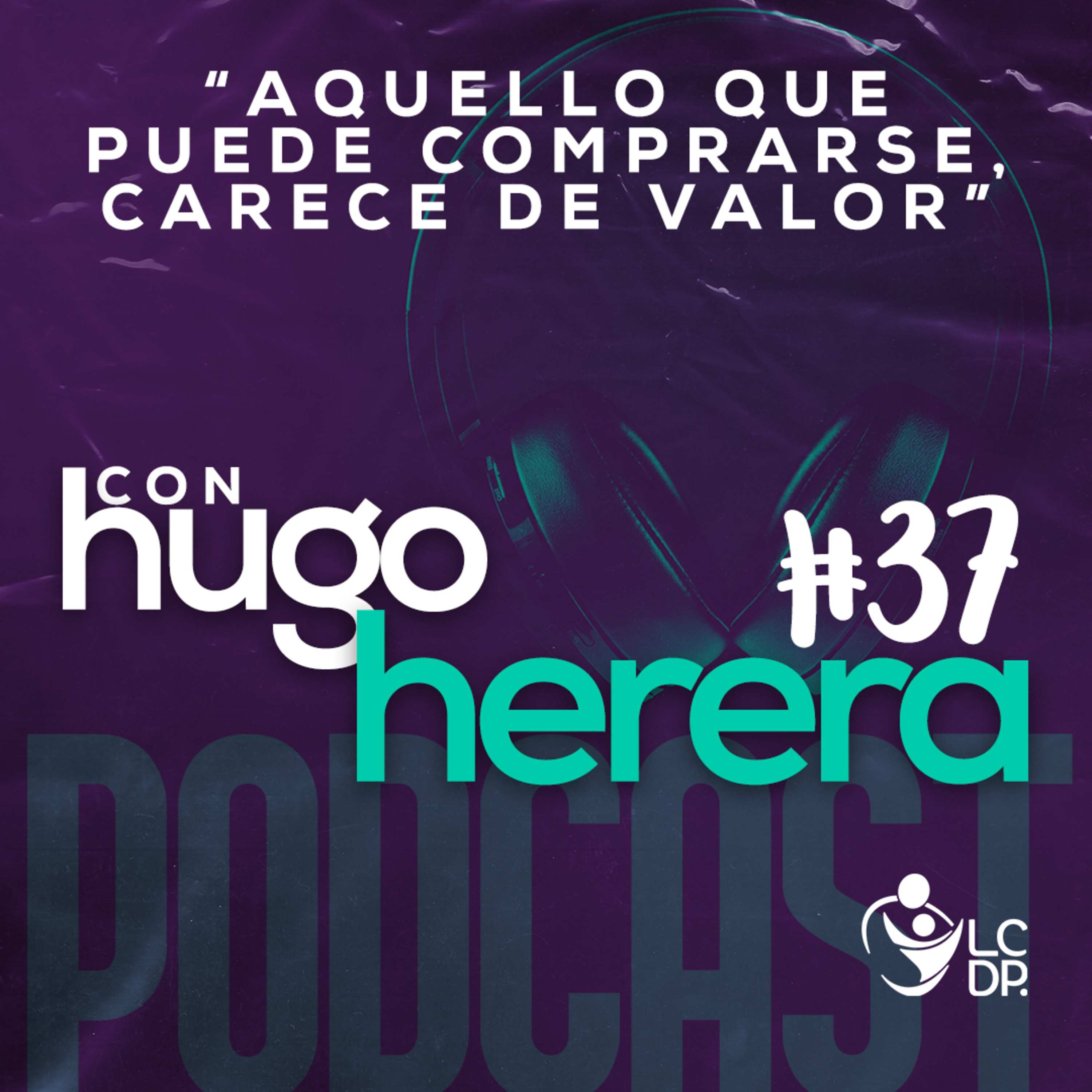 Portada de ¡PODCAST! • LCDP