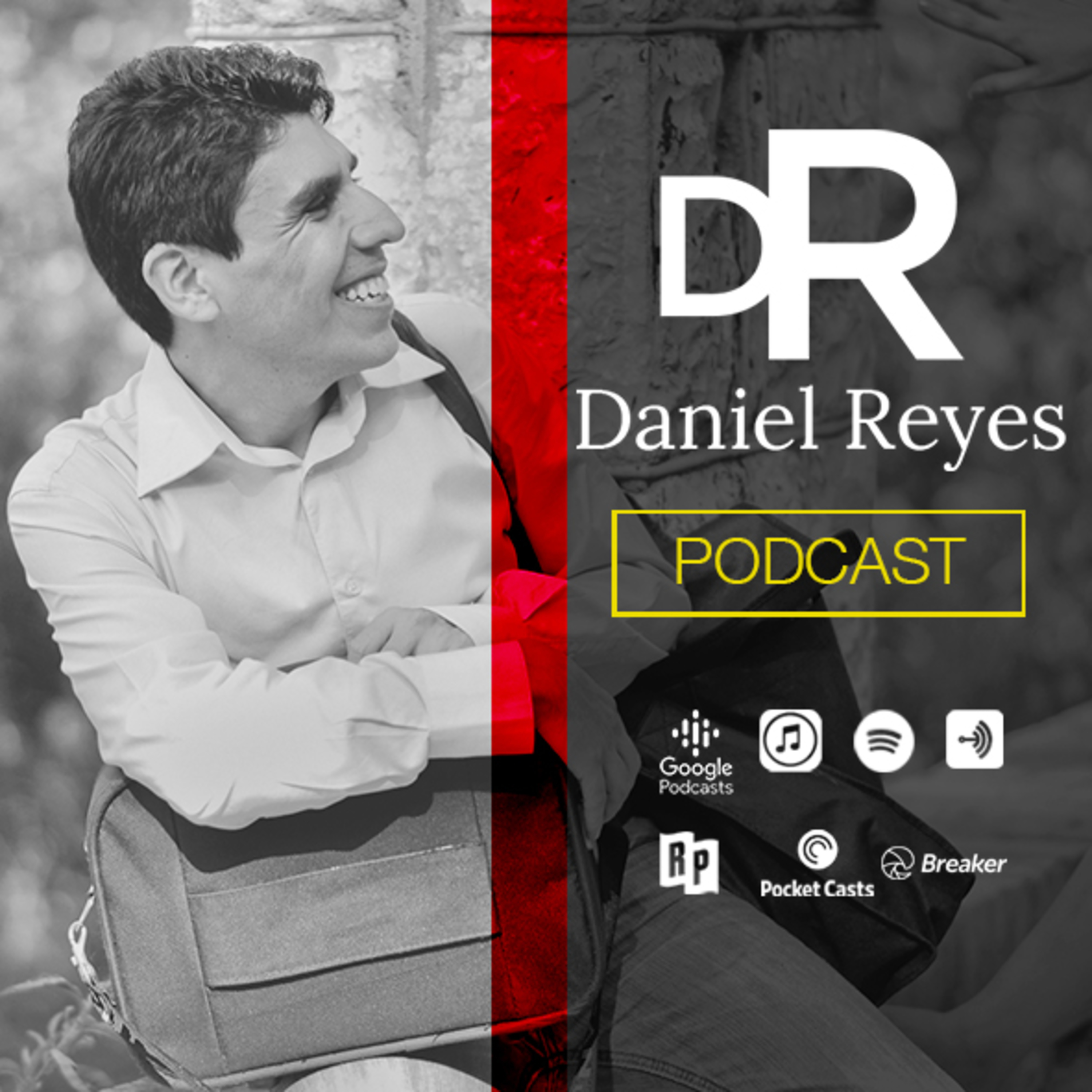 Daniel Reyes Podcast.