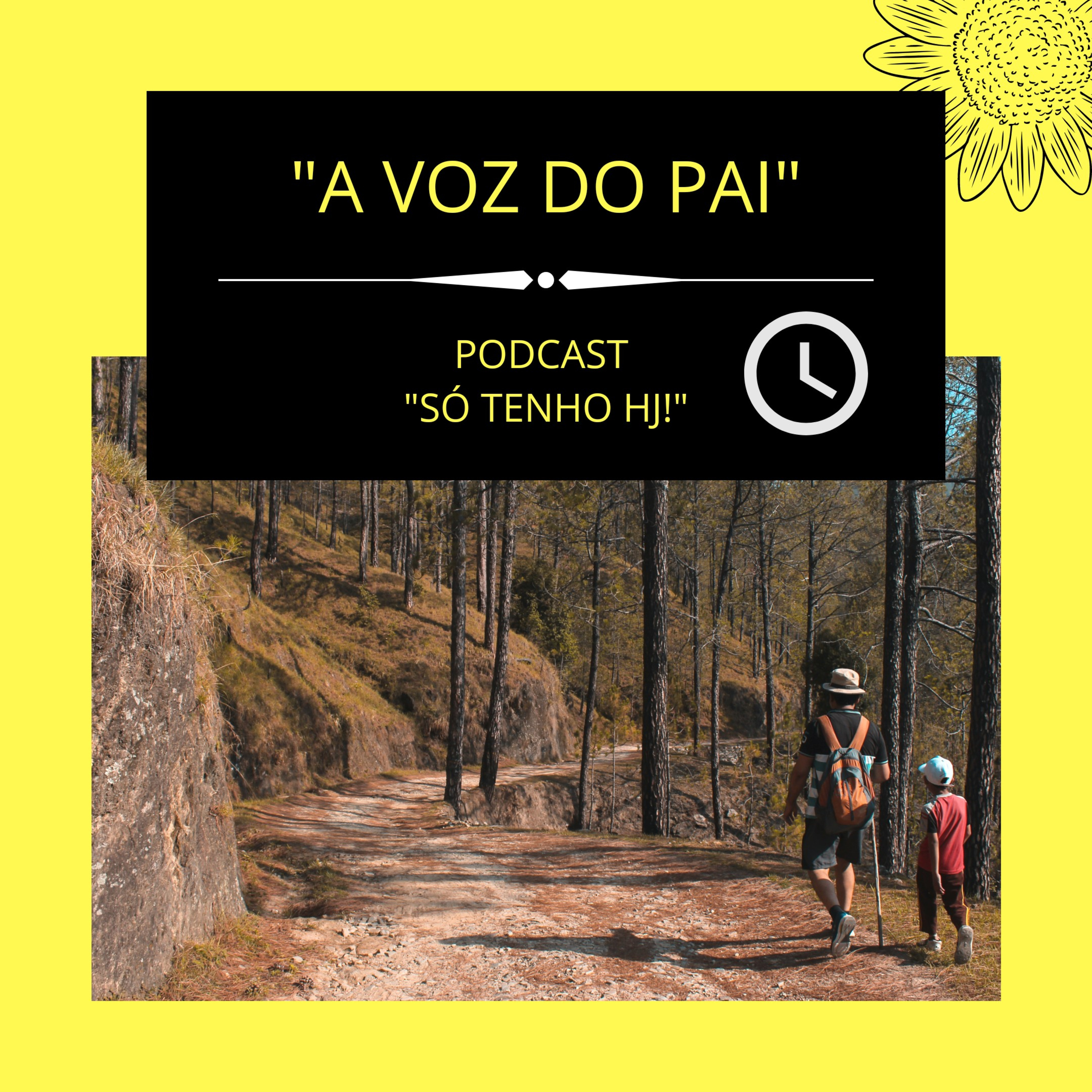 SÓ TENHO HJ!