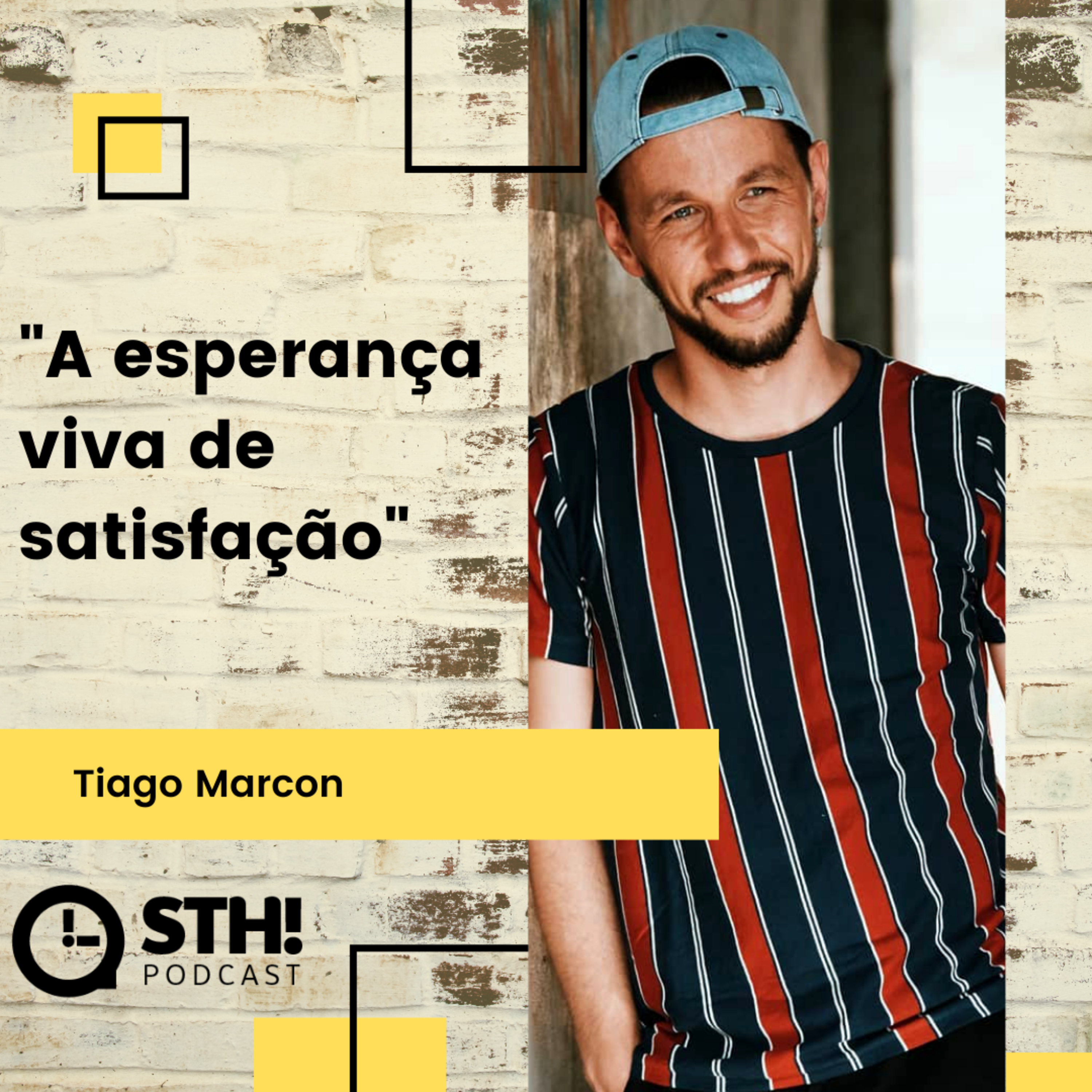 SÓ TENHO HJ!