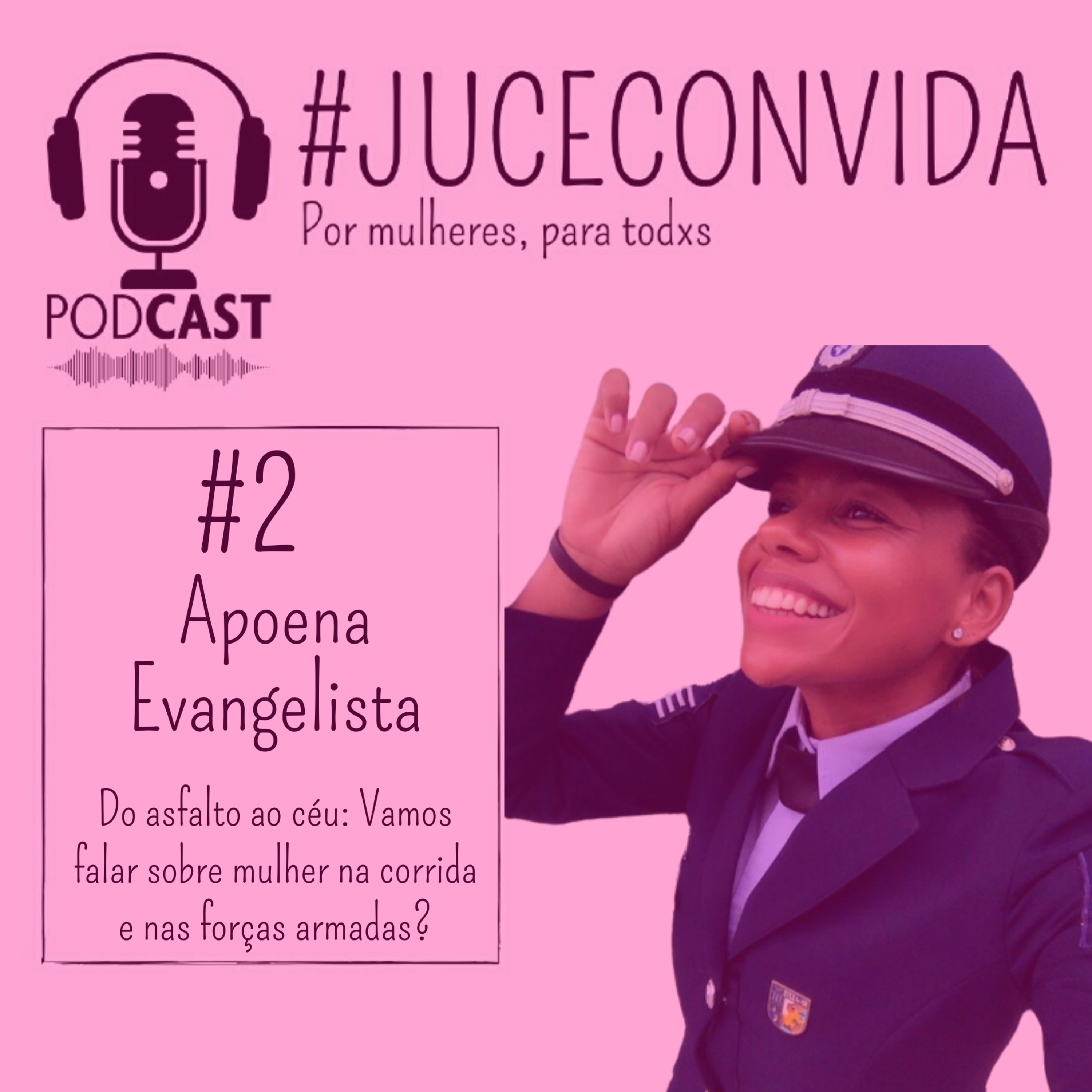 #2 - Do asfalto ao céu: Vamos falar sobre mulher na corrida e nas forças armadas?